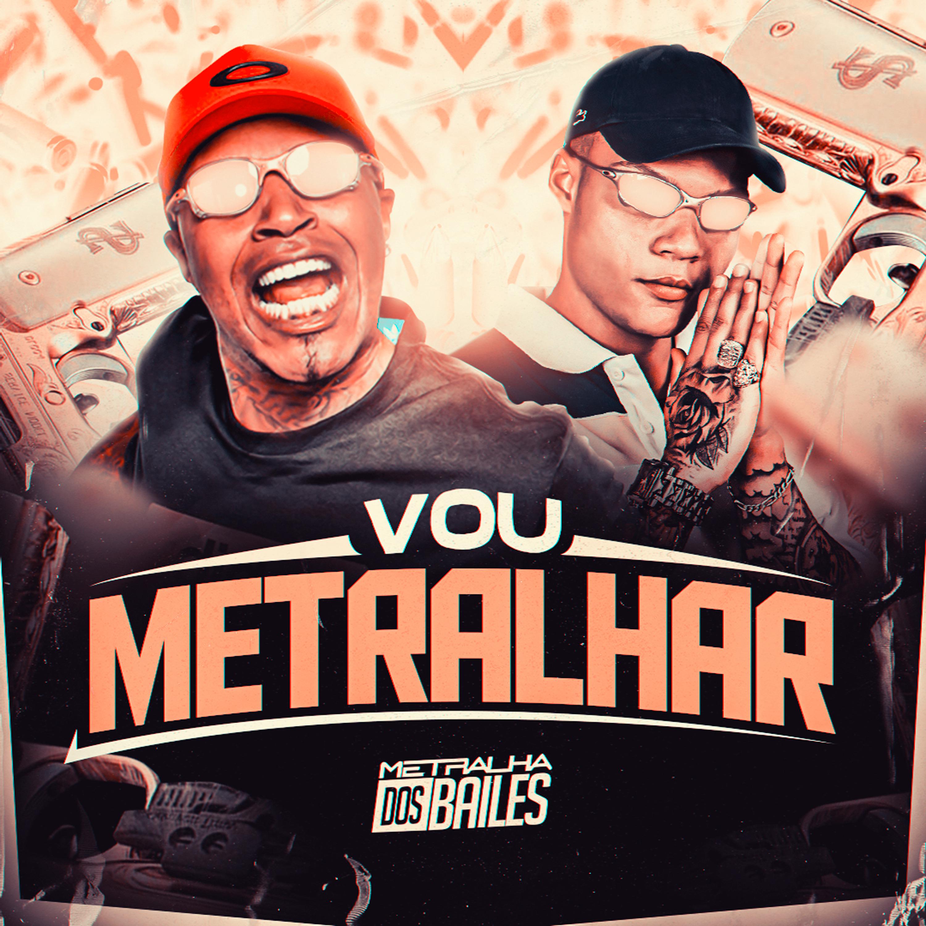 Постер альбома Vou Metralhar