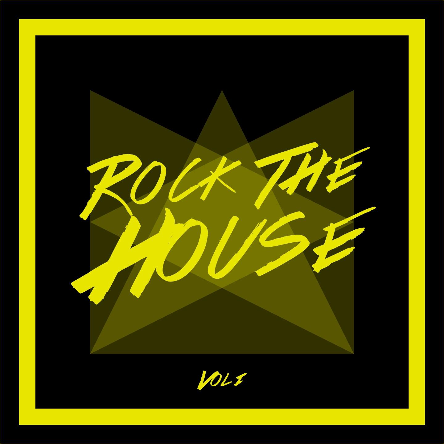 Постер альбома Rock the House, Vol. 1