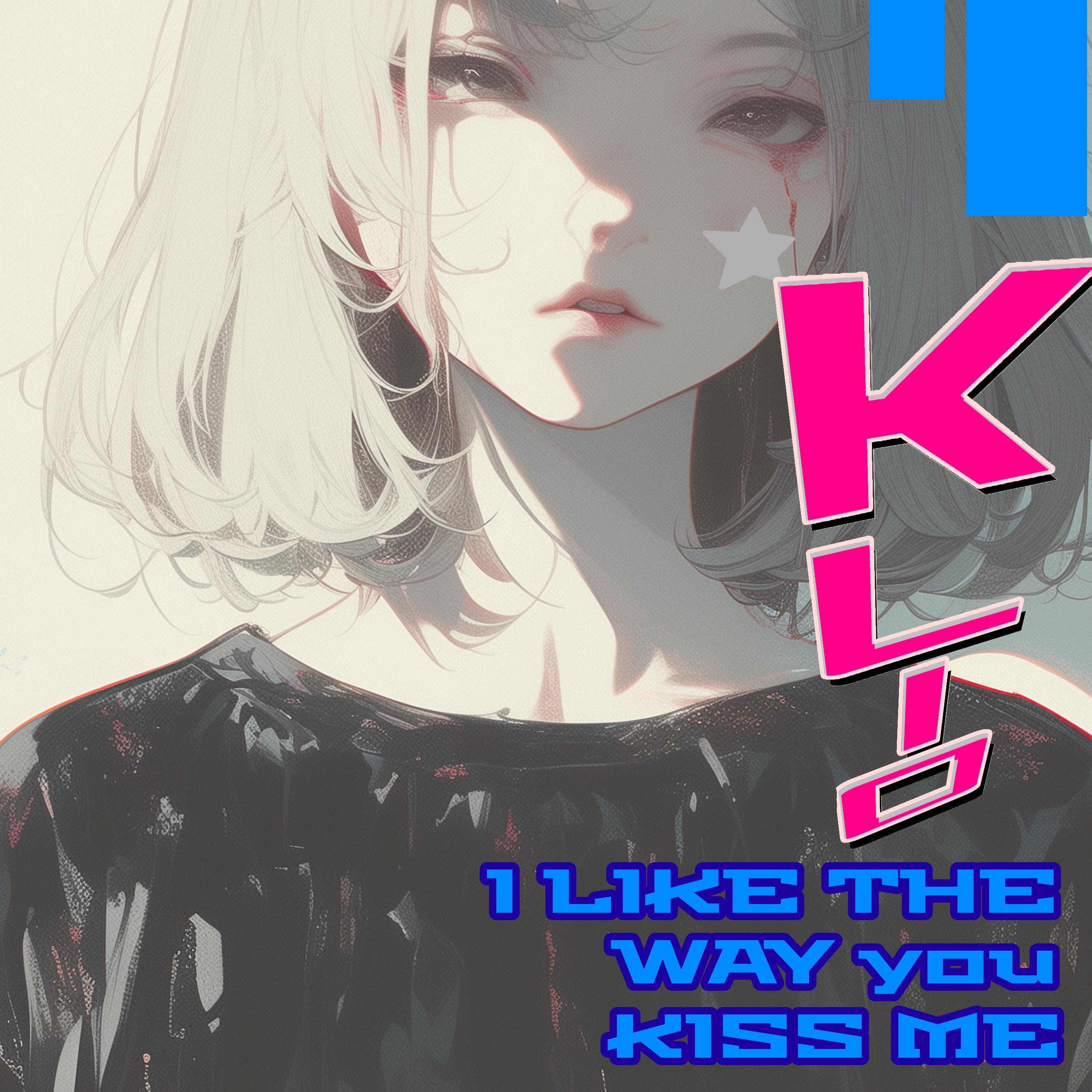 Постер альбома I like the way you kiss me