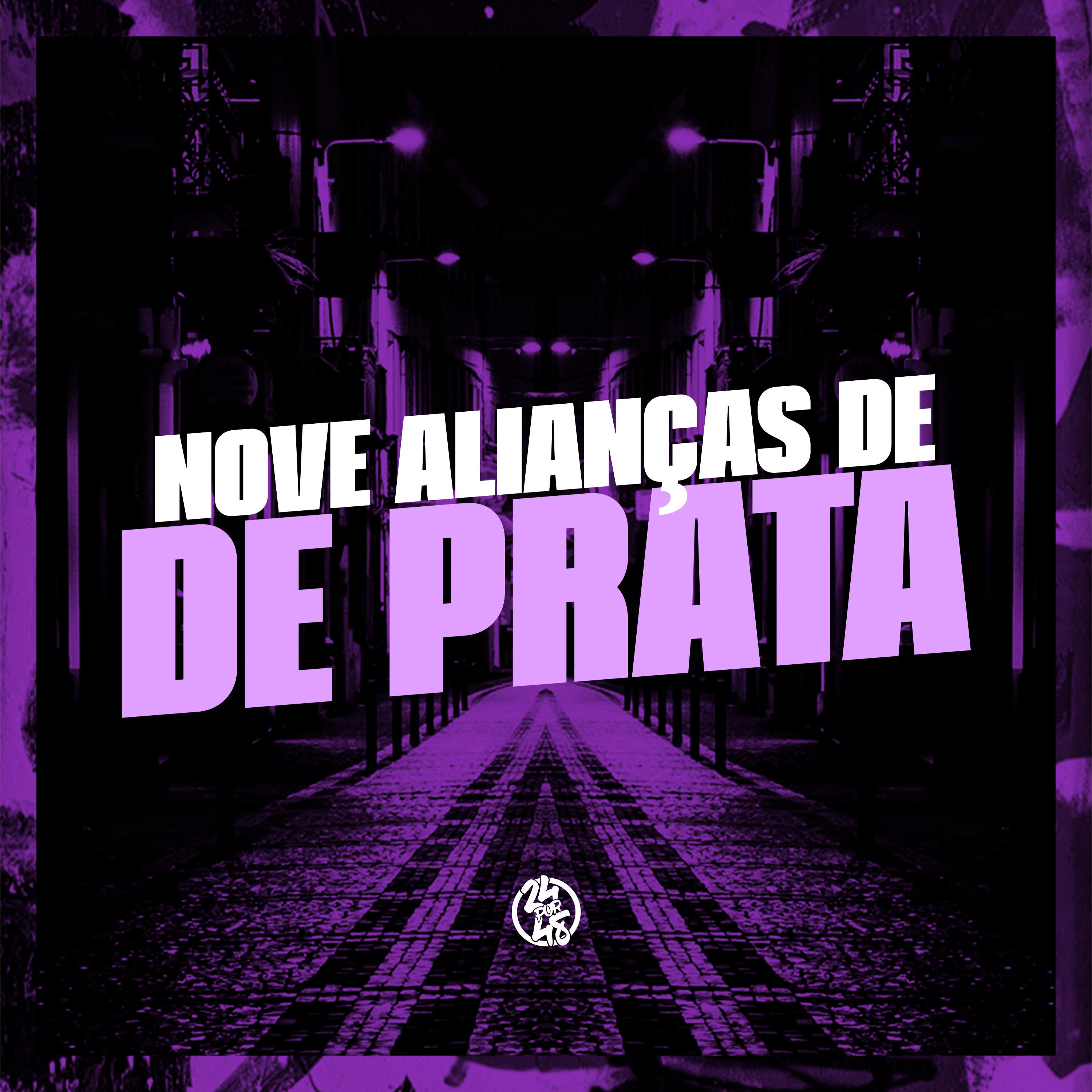 Постер альбома Nove Alianças de Prata
