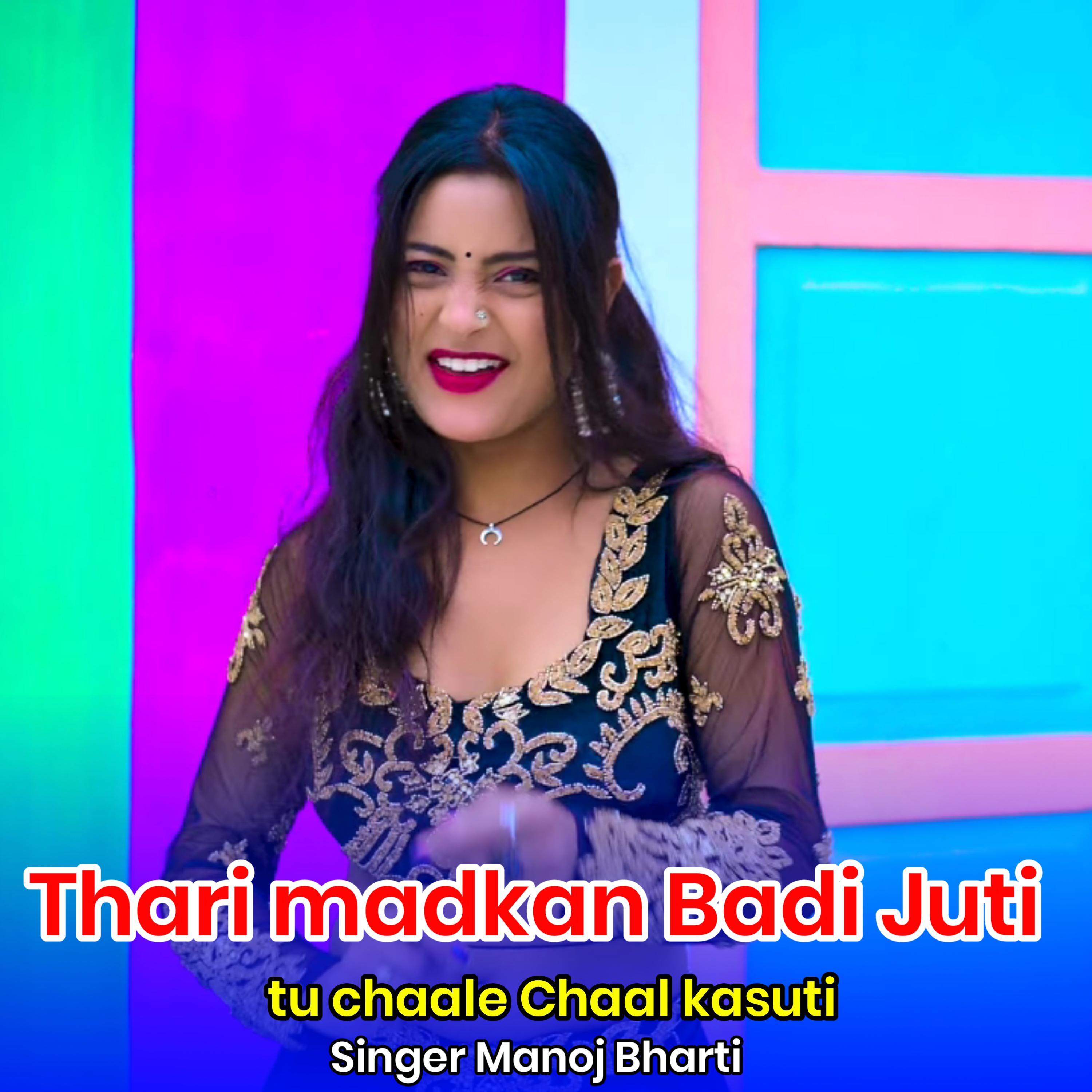 Постер альбома Thari madkan Badi Juti tu chaale Chaal kasuti