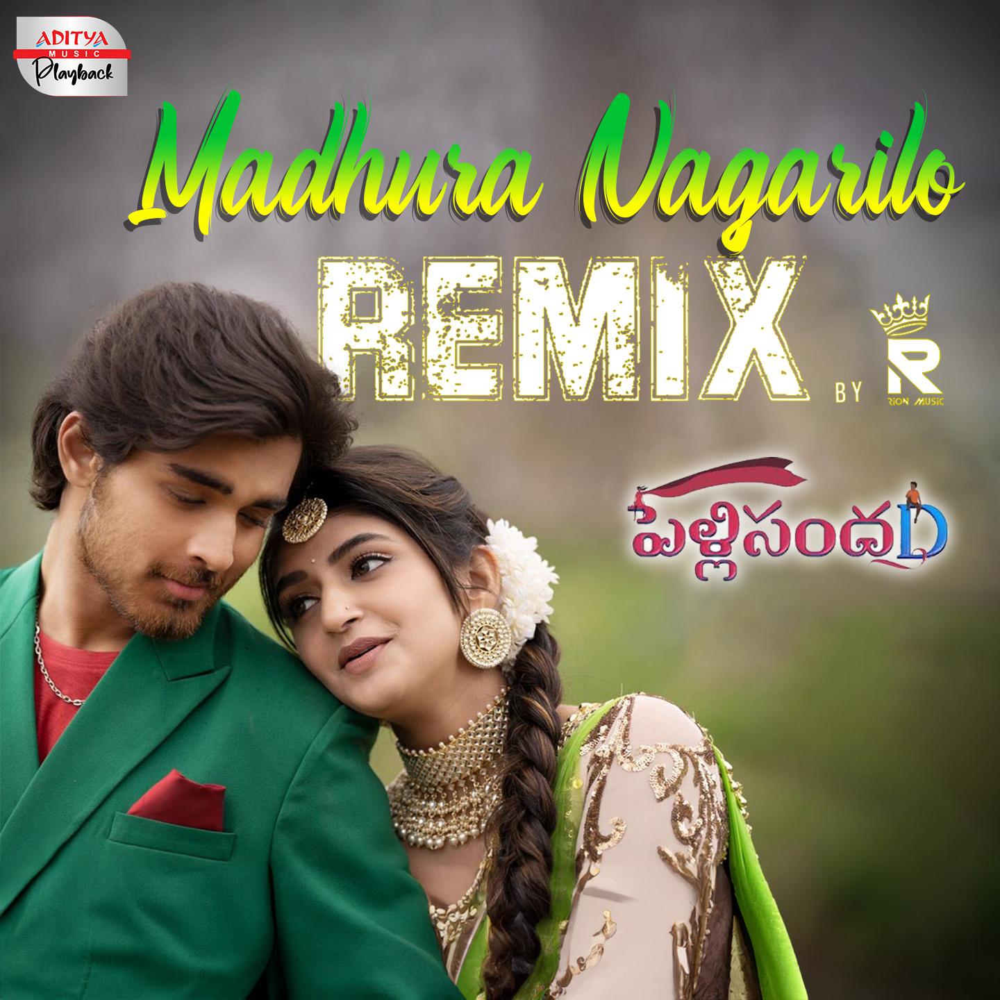 Постер альбома Madhura Nagarilo Remix