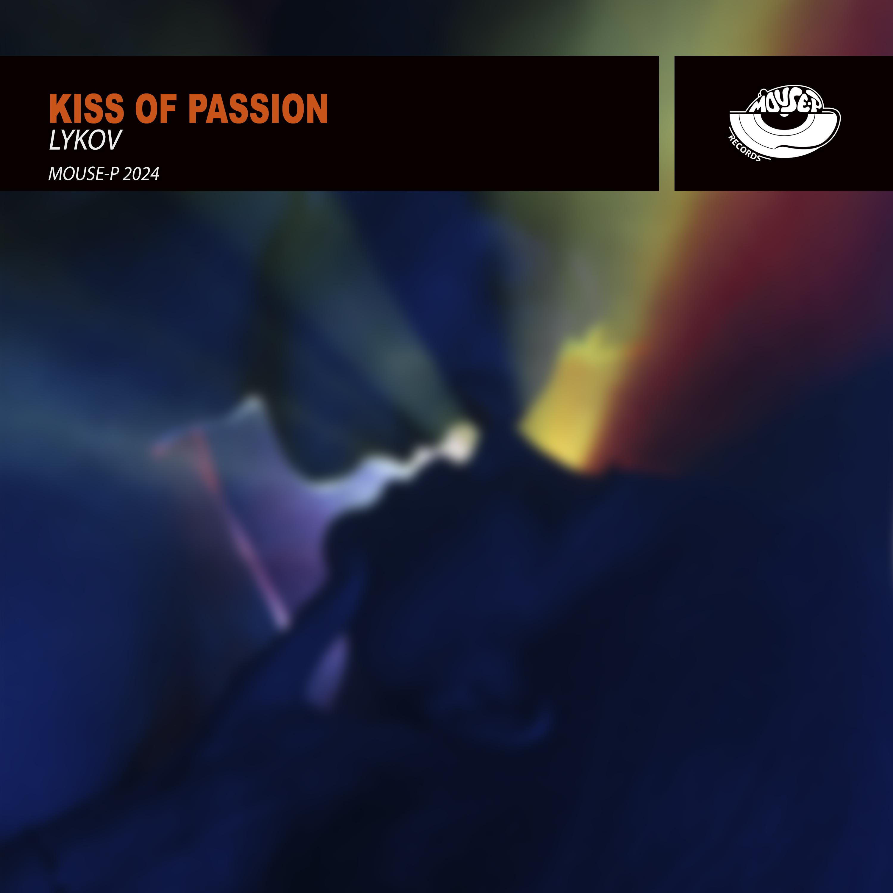 Постер альбома Kiss Of Passion