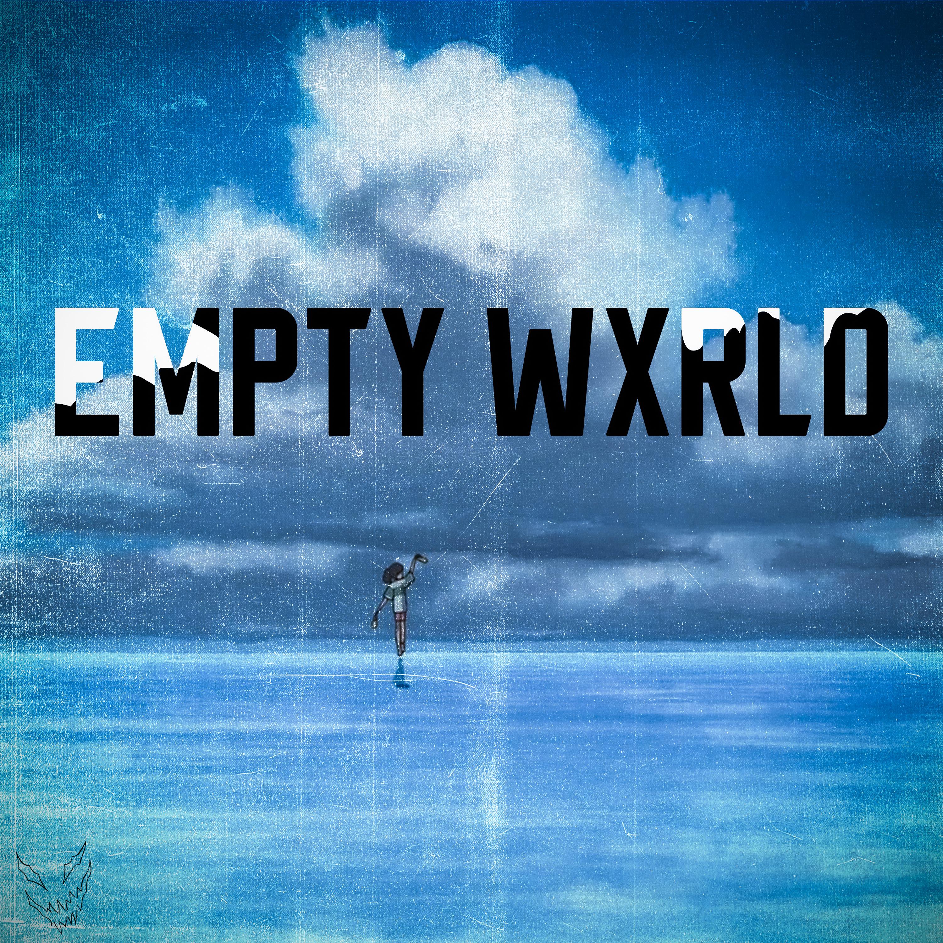 Постер альбома Empty Wxrld