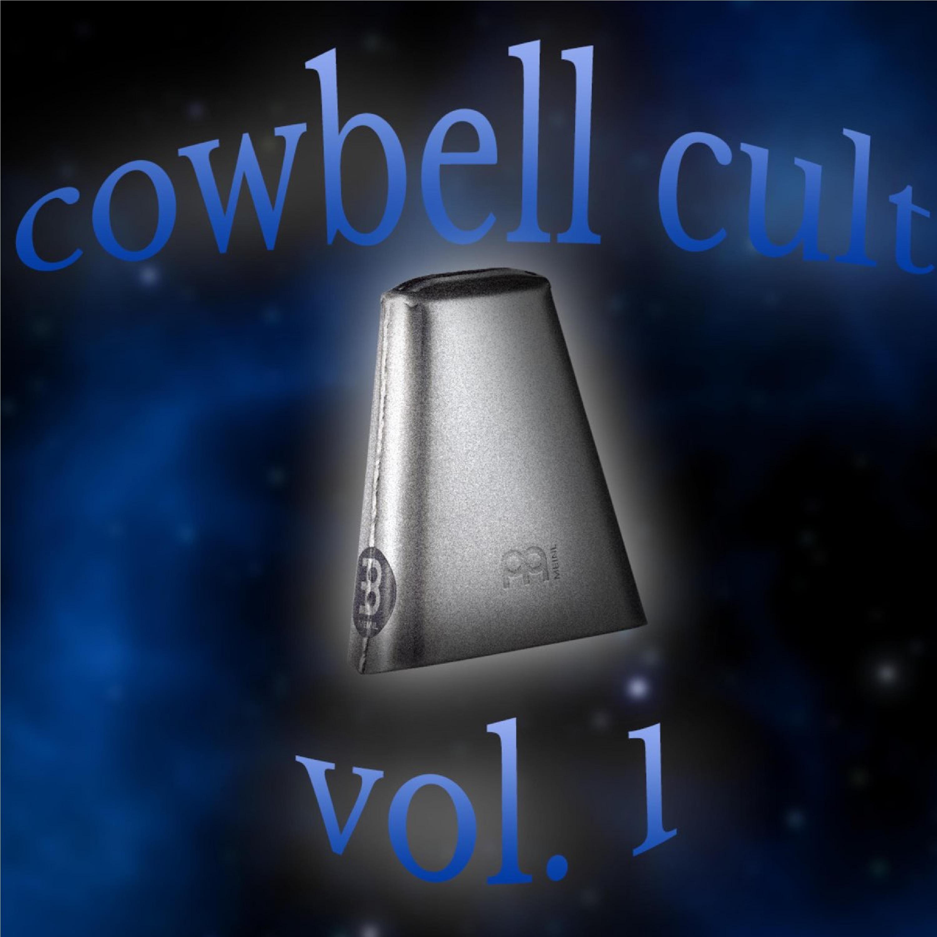 Постер альбома Cowbell Cult, Vol. 1