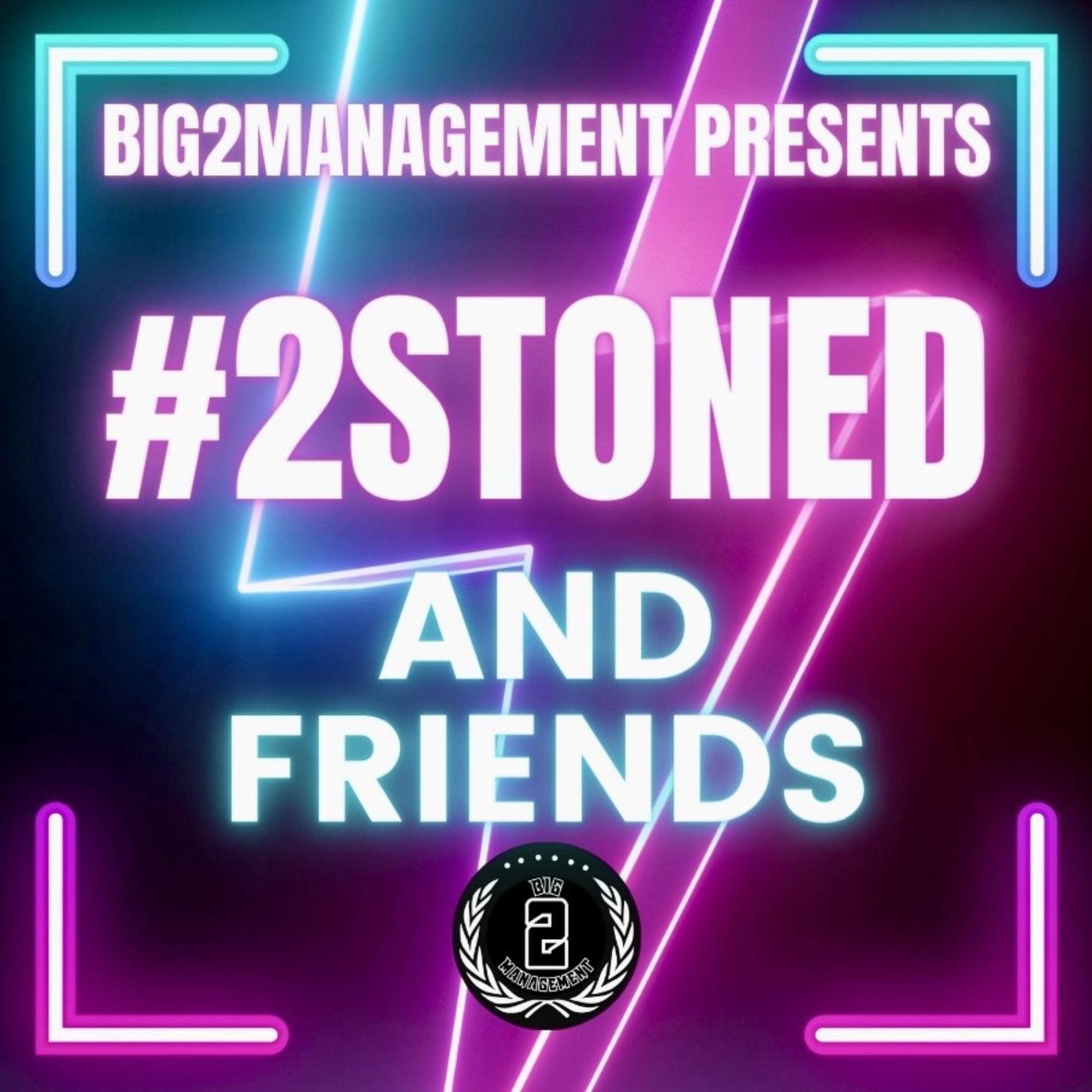 Постер альбома #2Stoned And Friends
