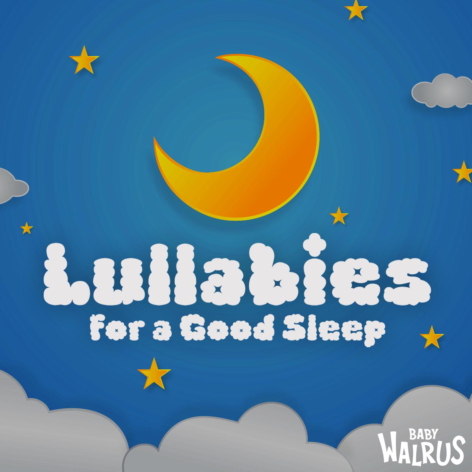 Постер альбома Lullabies for a Good Sleep
