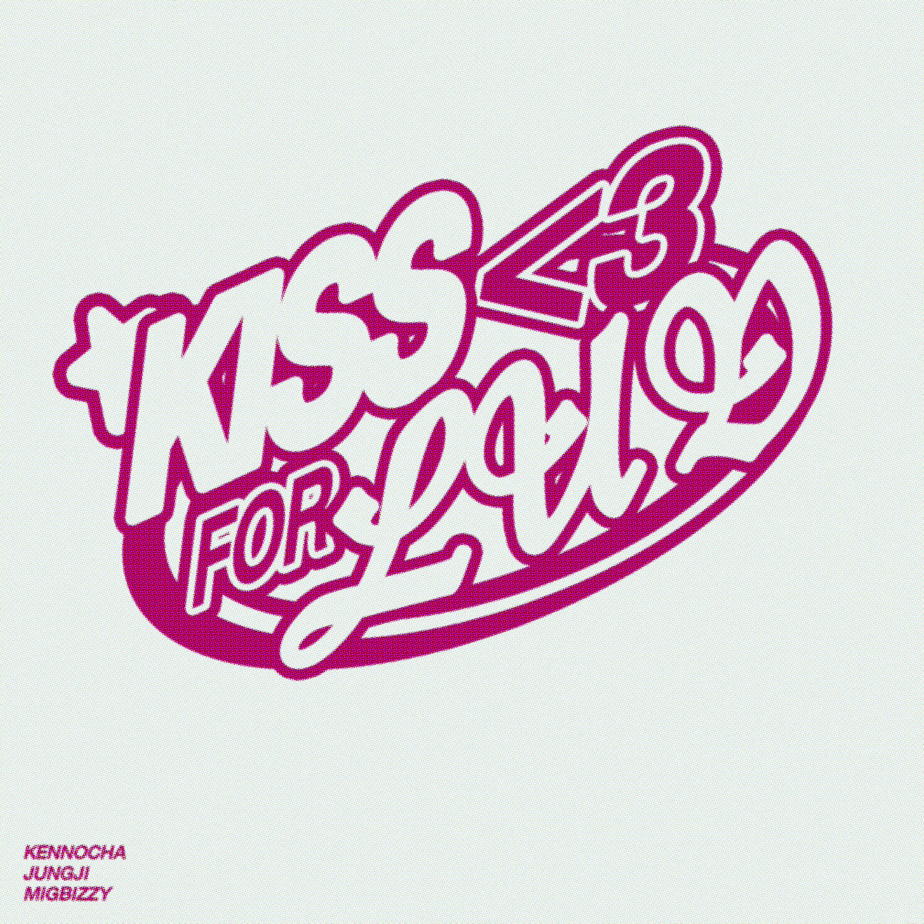 Постер альбома Kiss for luv