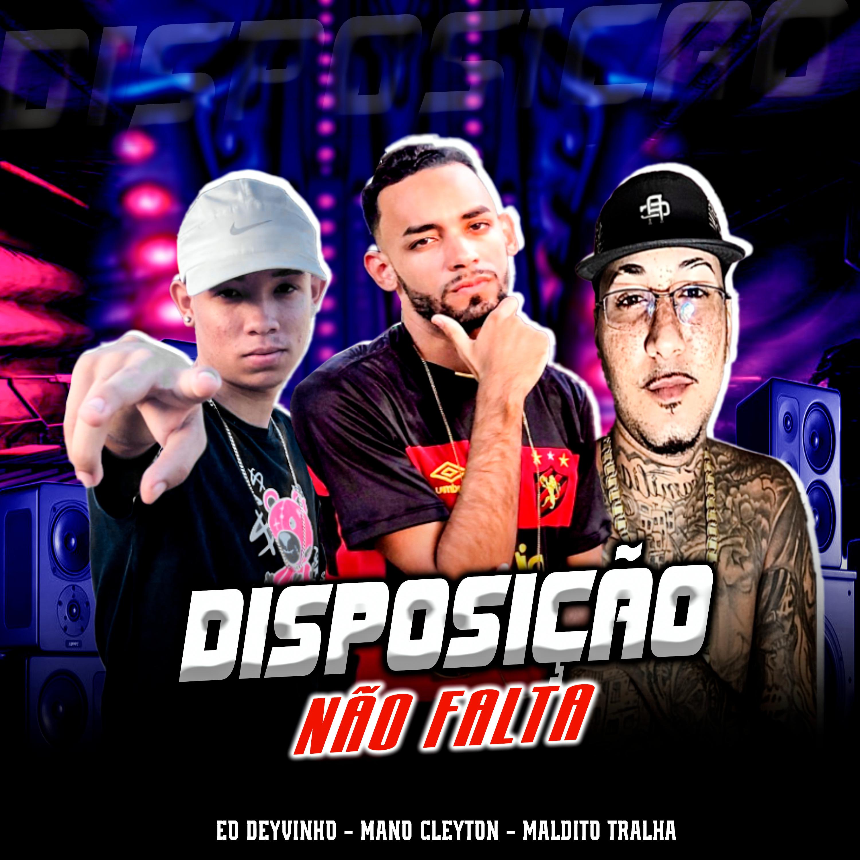 Постер альбома Disposição Não Falta