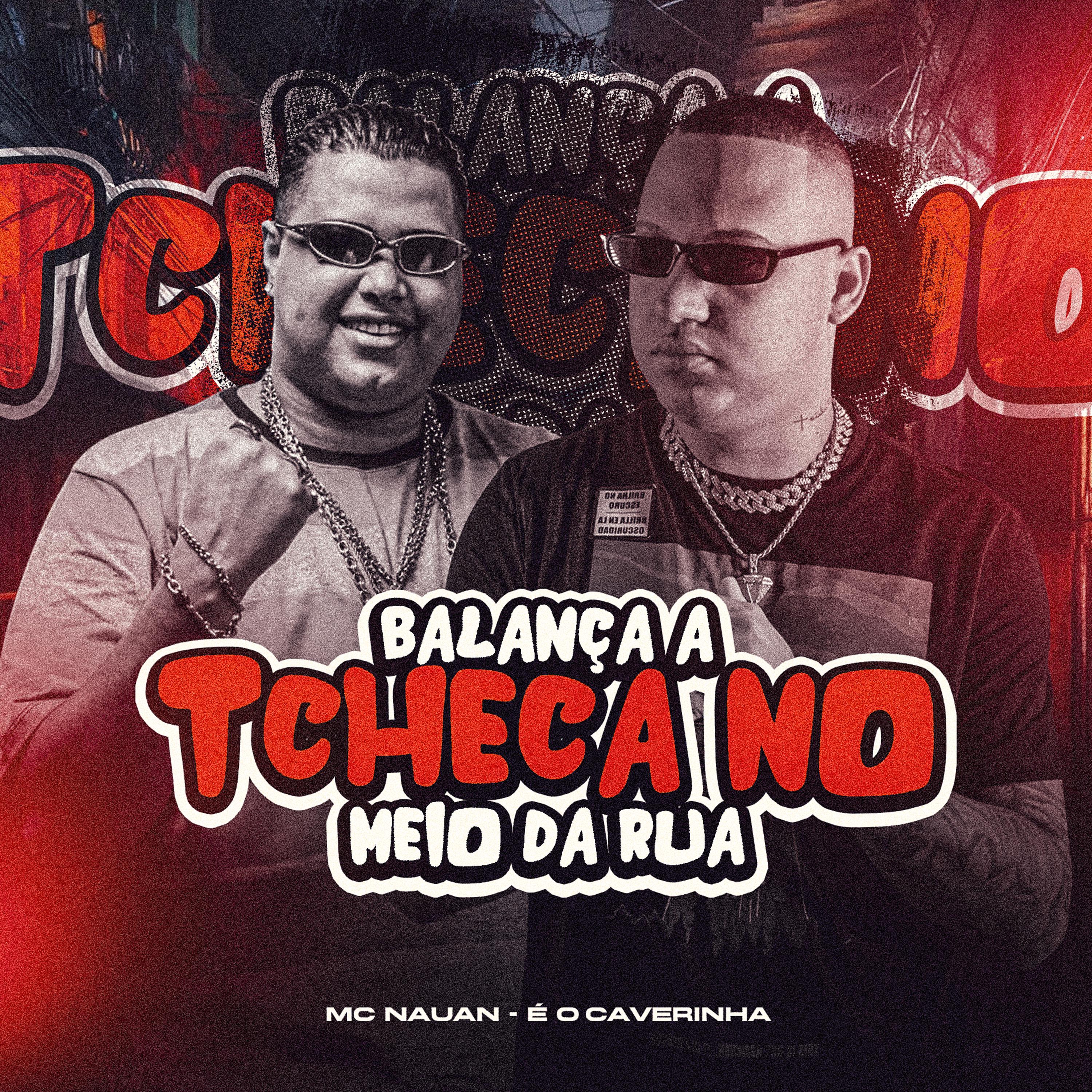 Постер альбома Balança a Tcheca no Meio da Rua
