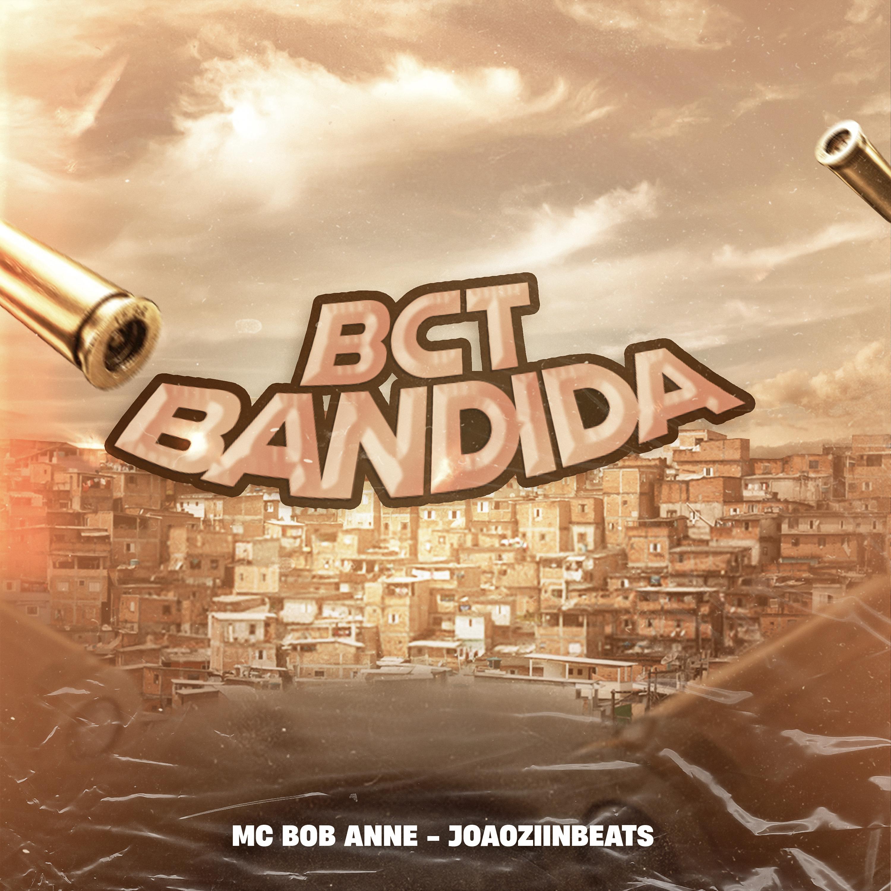 Постер альбома Bct Bandida