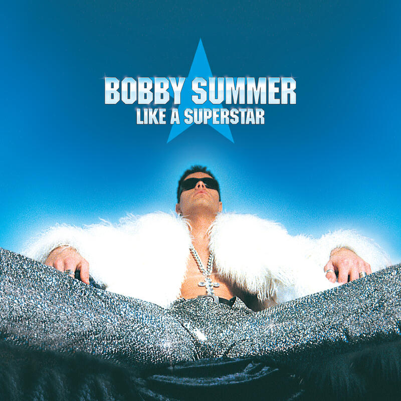 Bobby Summer - 2 LATE