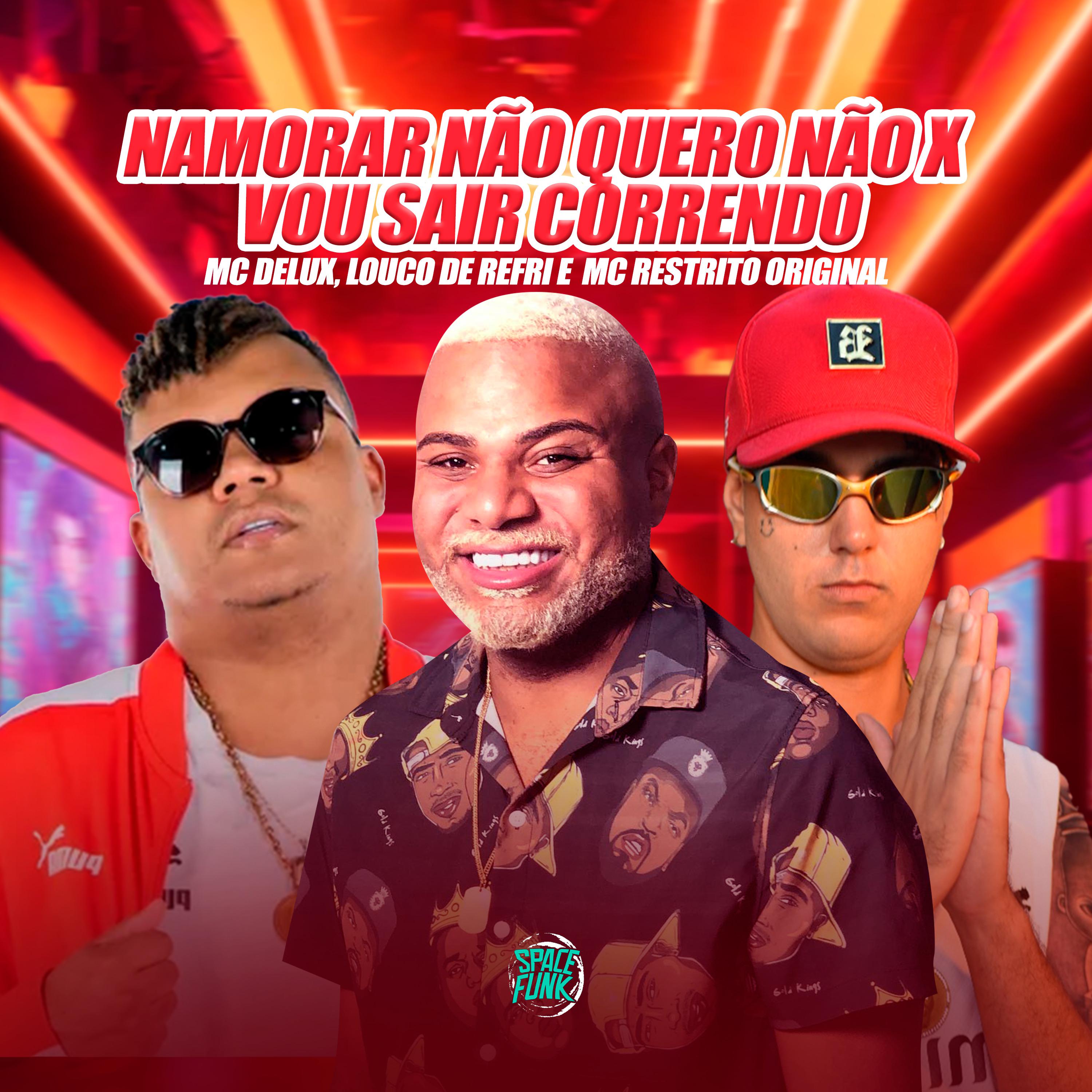 Постер альбома Namorar Não Quero Não X Vou Sair Correndo