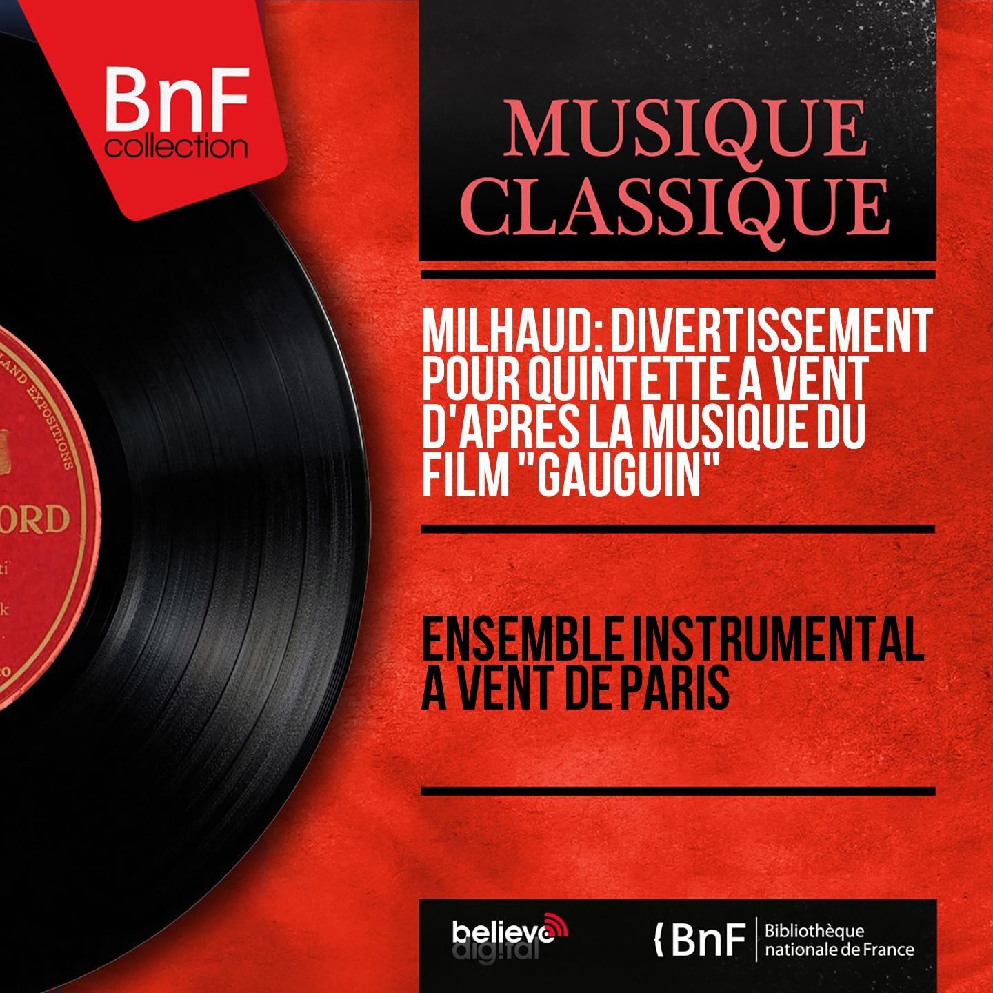 Постер альбома Milhaud: Divertissement pour quintette à vent d'après la musique du film "Gauguin" (Mono Version)