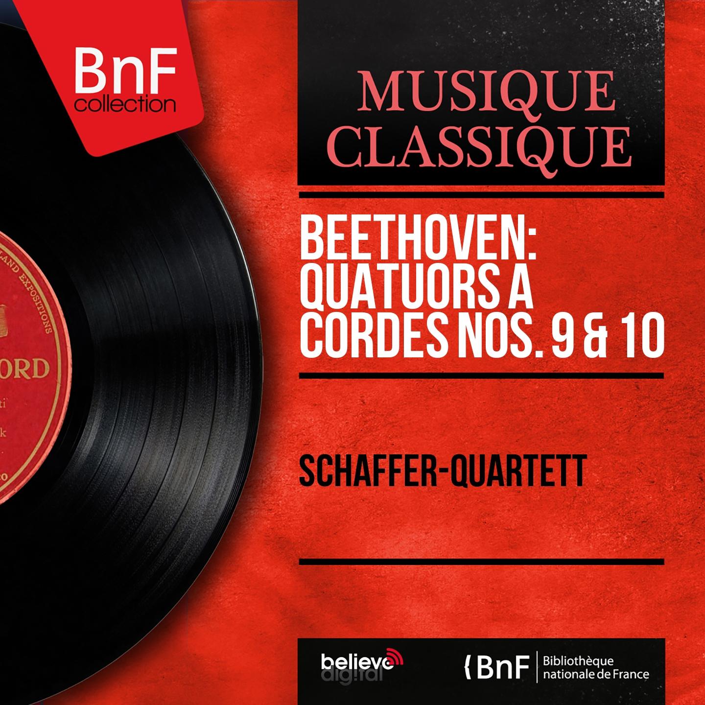 Постер альбома Beethoven: Quatuors à cordes Nos. 9 & 10 (Mono Version)