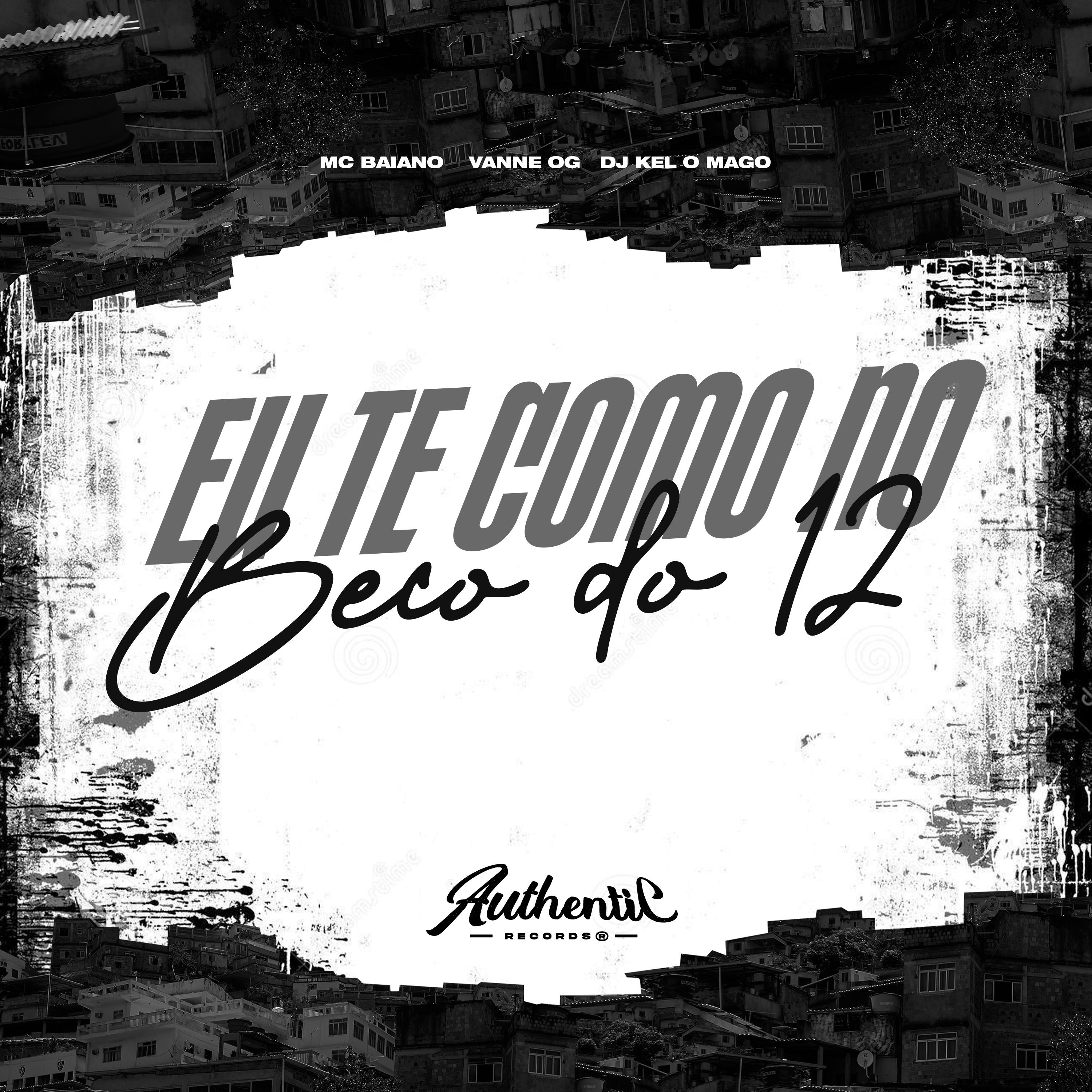 Постер альбома Eu Te Como no Beco do 12