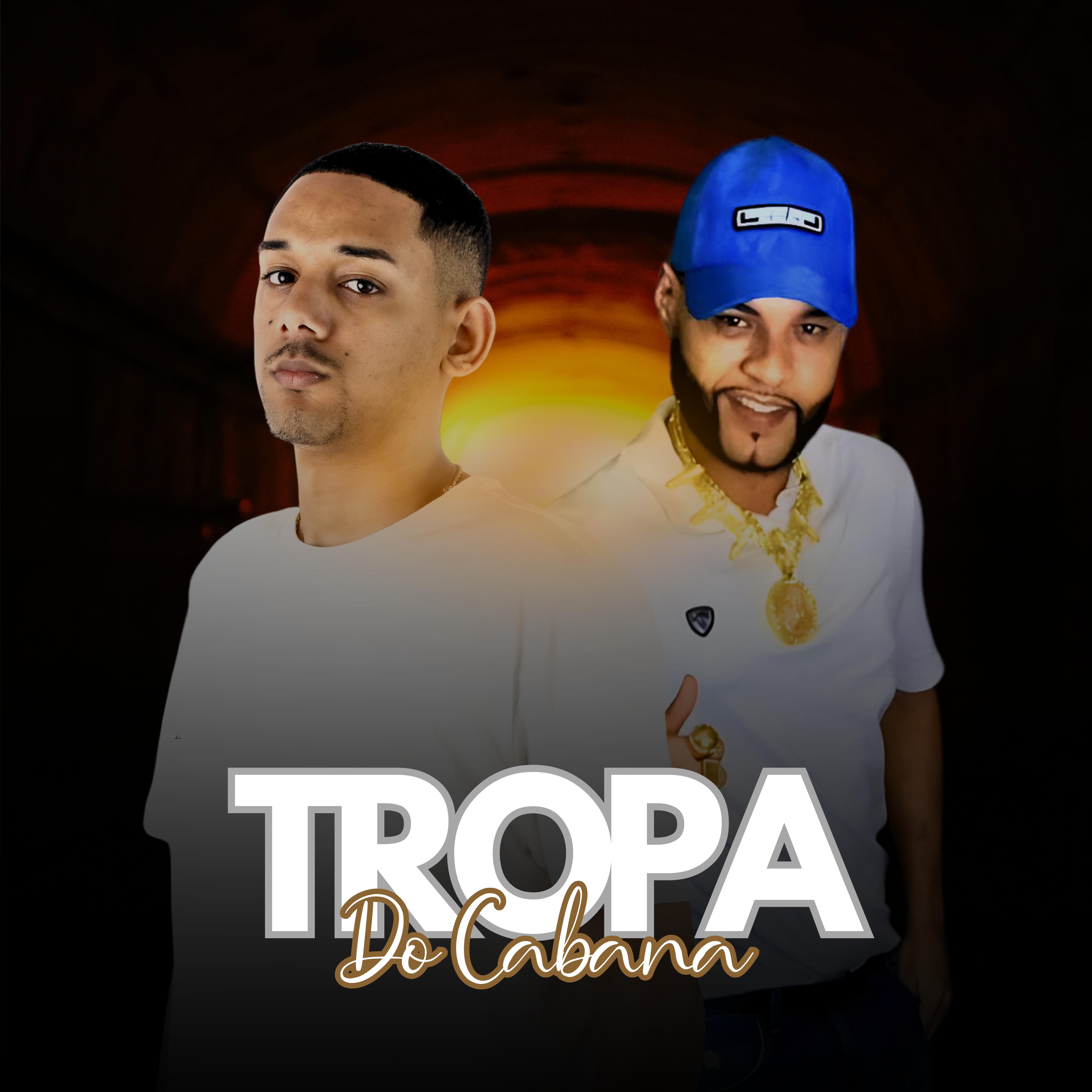 Постер альбома Tropa do Cabana