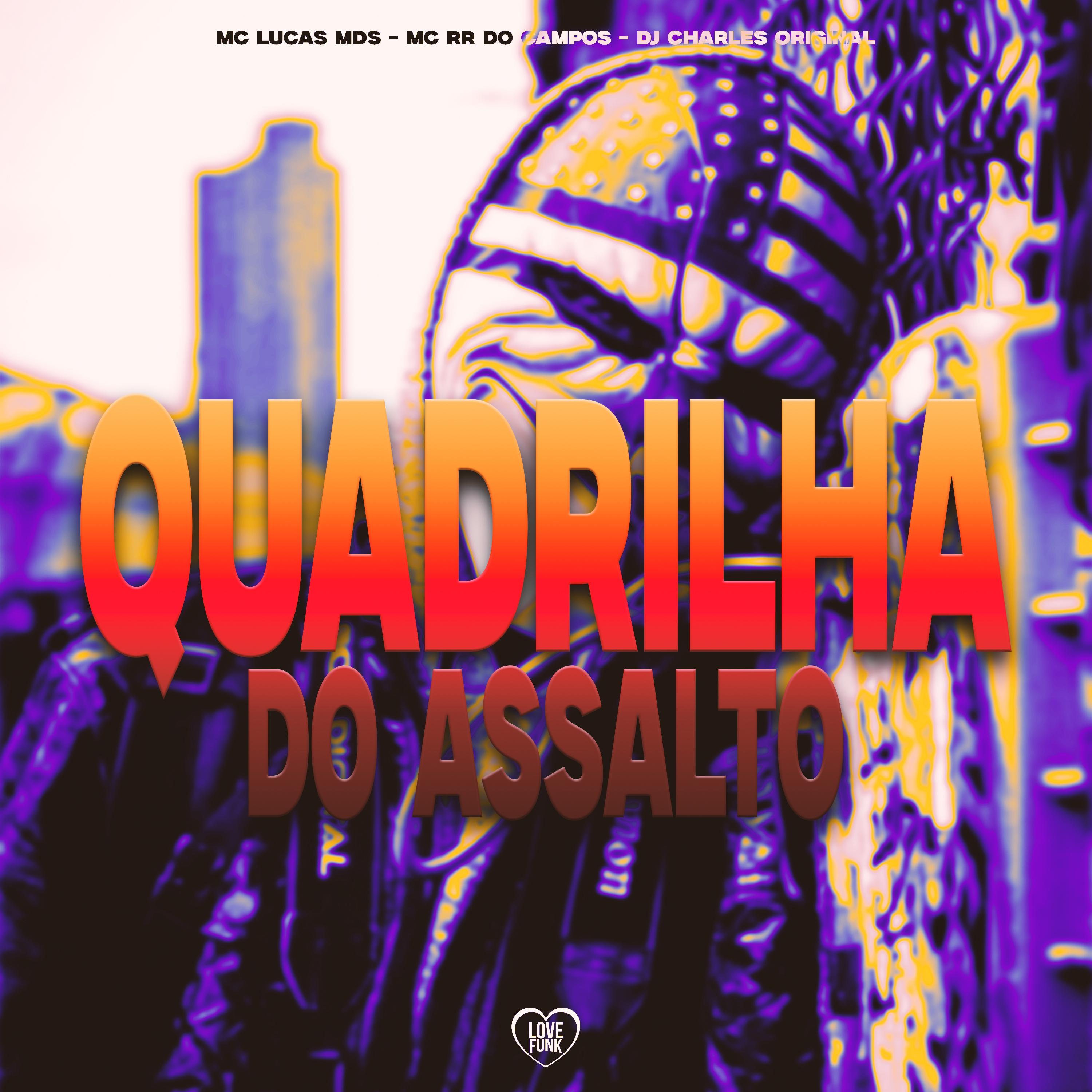 Постер альбома Quadriha do Assalto