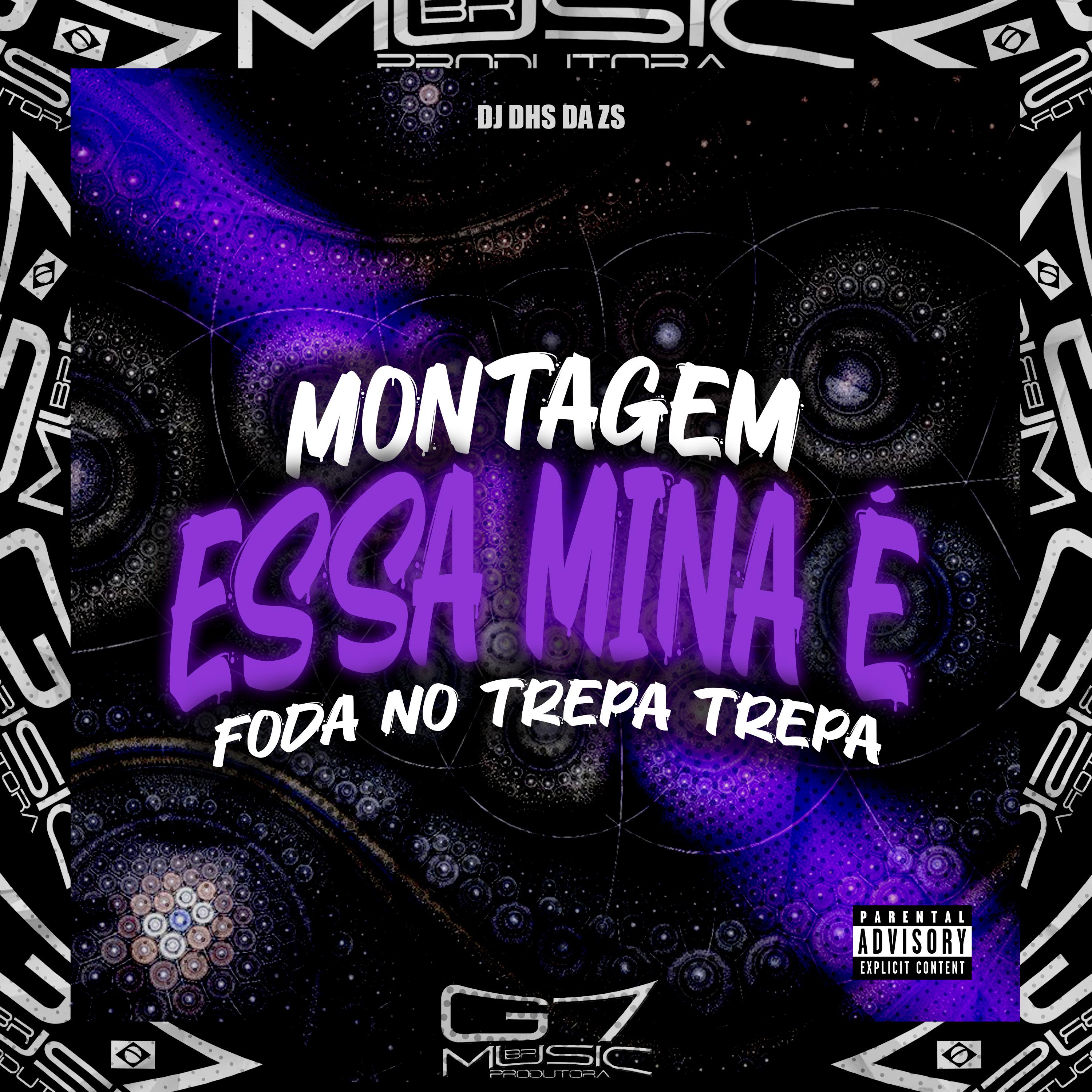 Постер альбома Montagem Essa Mina É Foda no Trepa Trepa