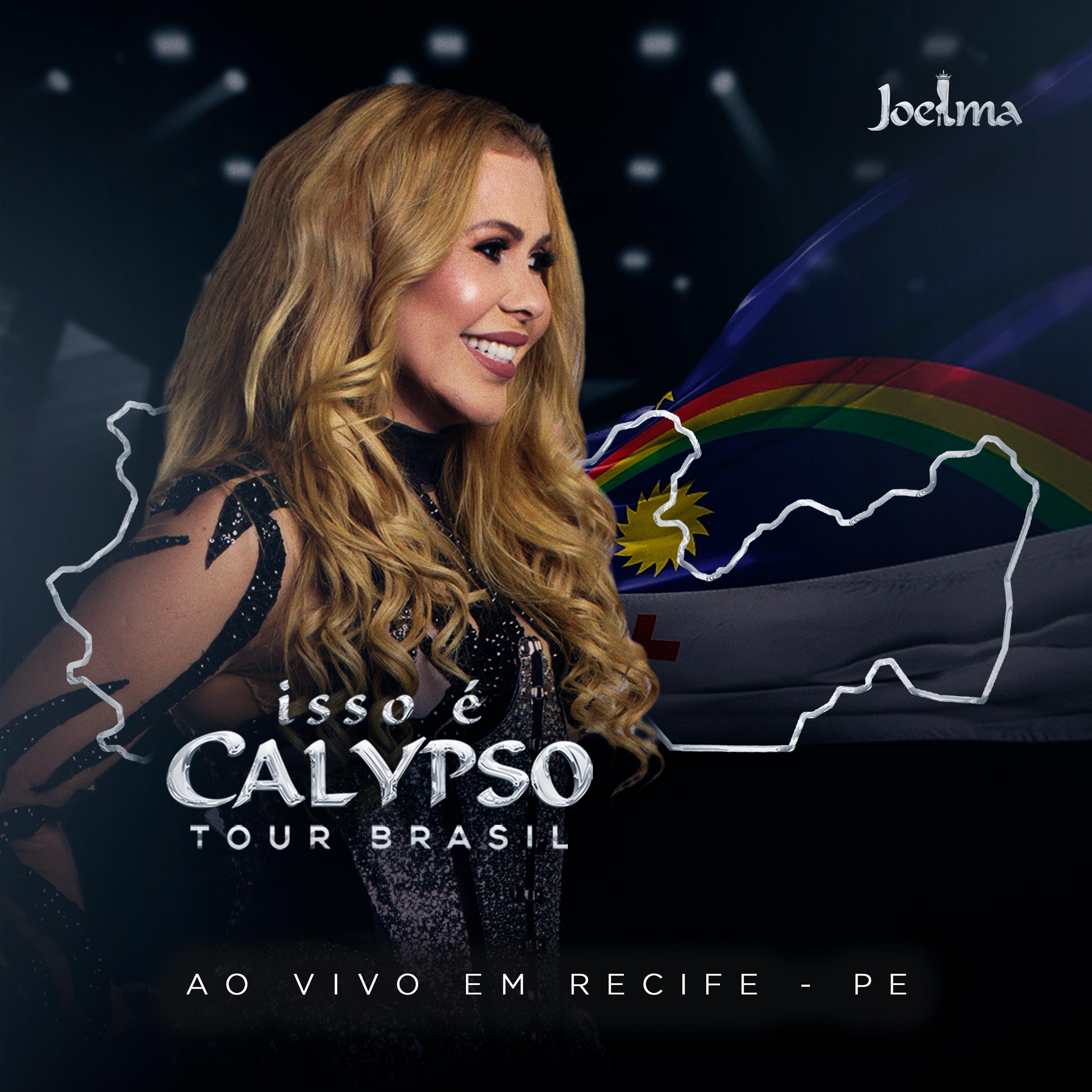 Постер альбома Isso É Calypso Tour Brasil (Ao Vivo em Recife - PE) EP4