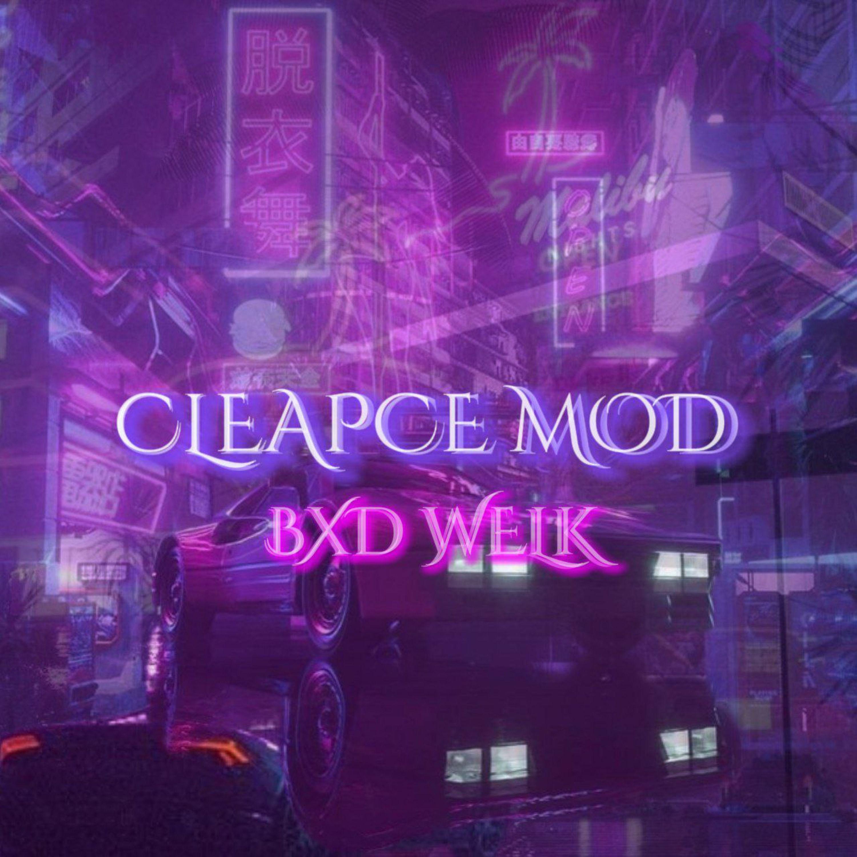 Постер альбома Cleapce mod