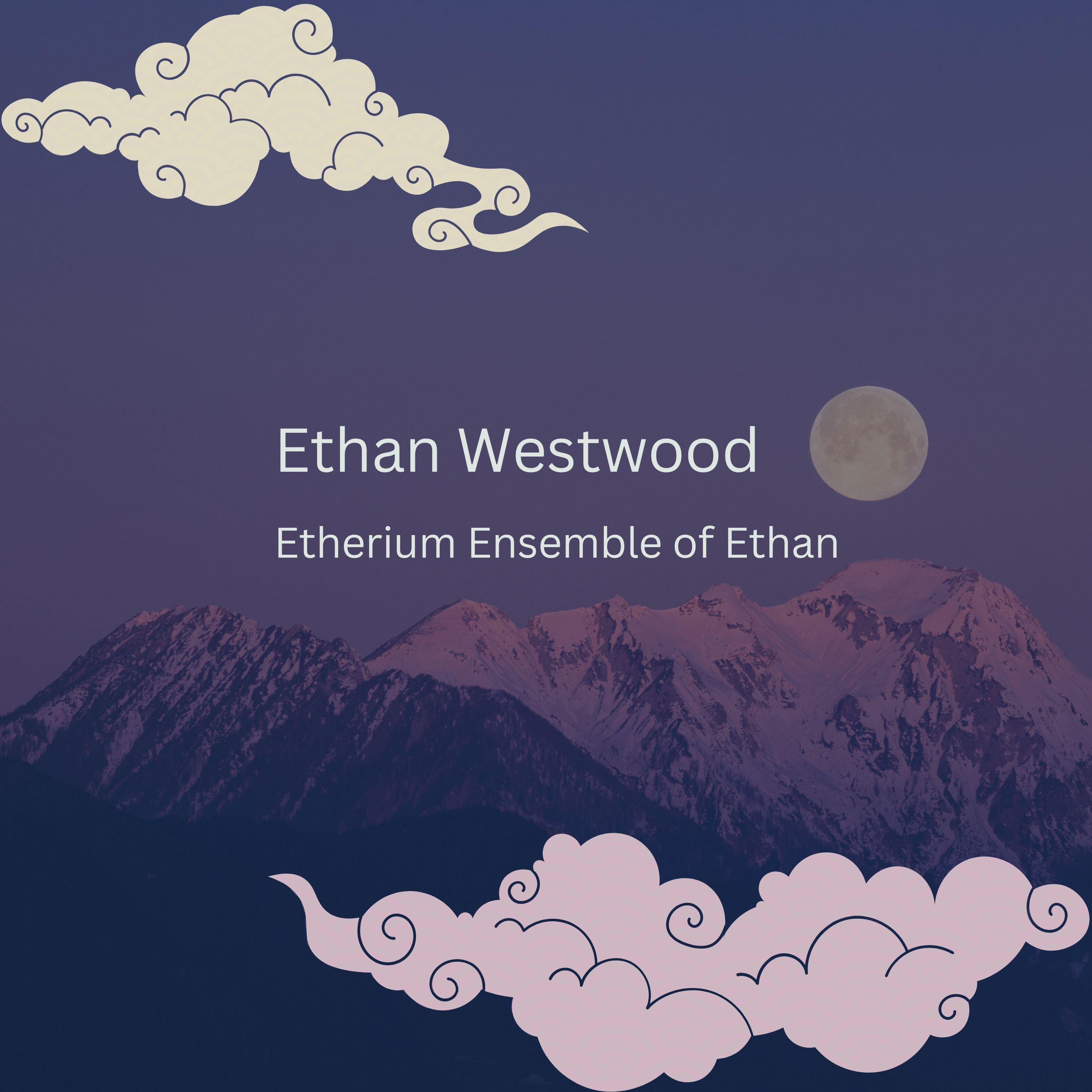 Постер альбома Etherium Ensemble of Ethan