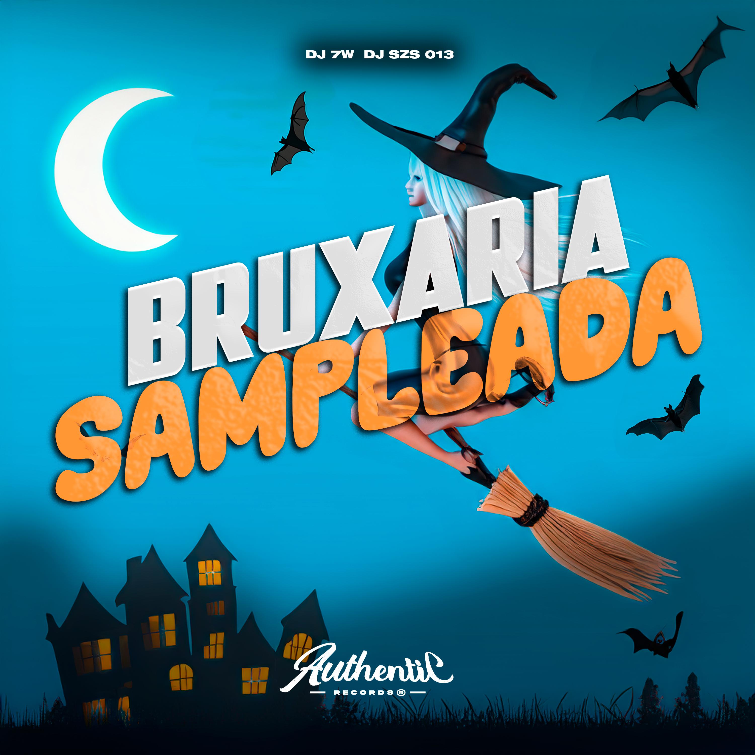 Постер альбома Bruxaria Sampleada