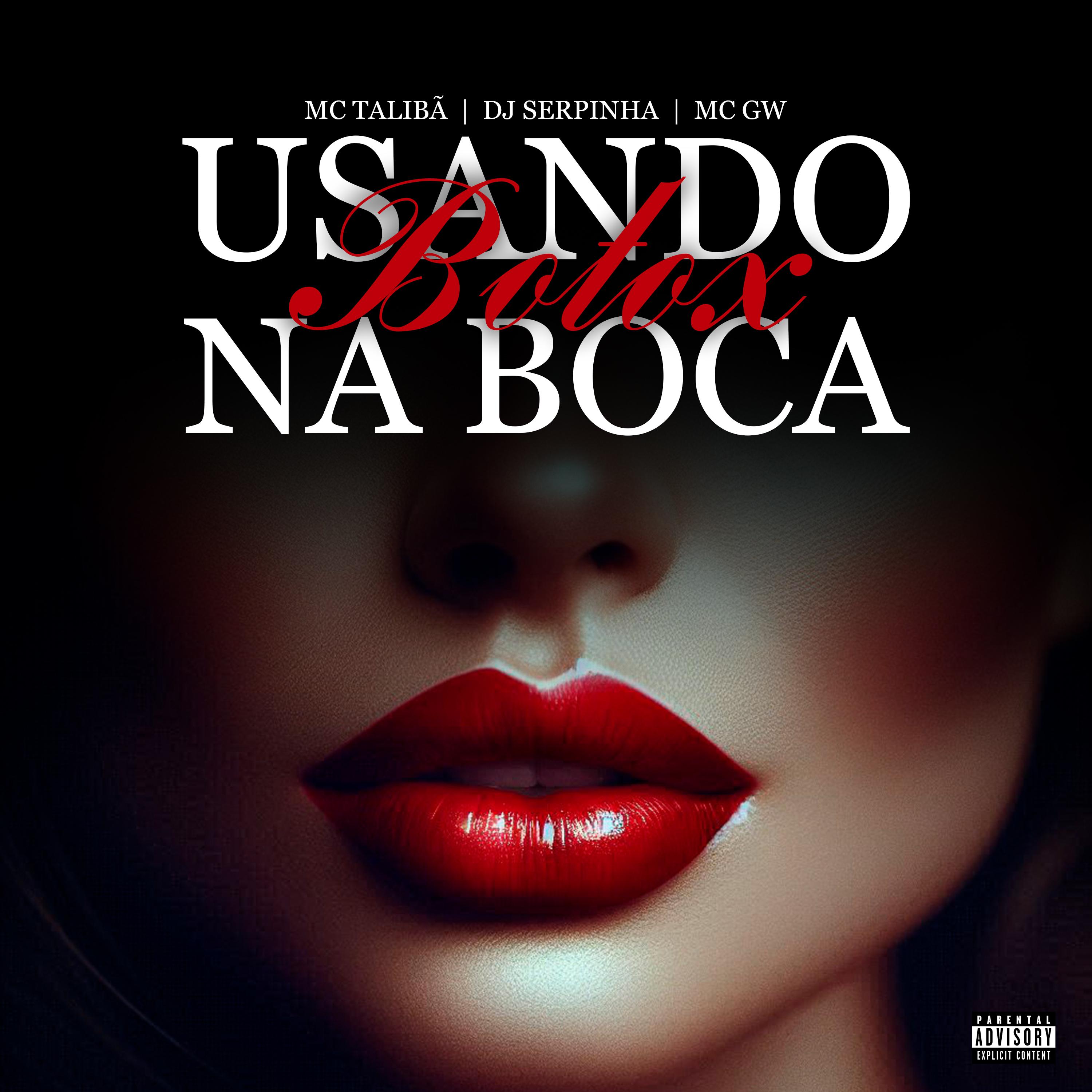 Постер альбома Usando Botox na Boca