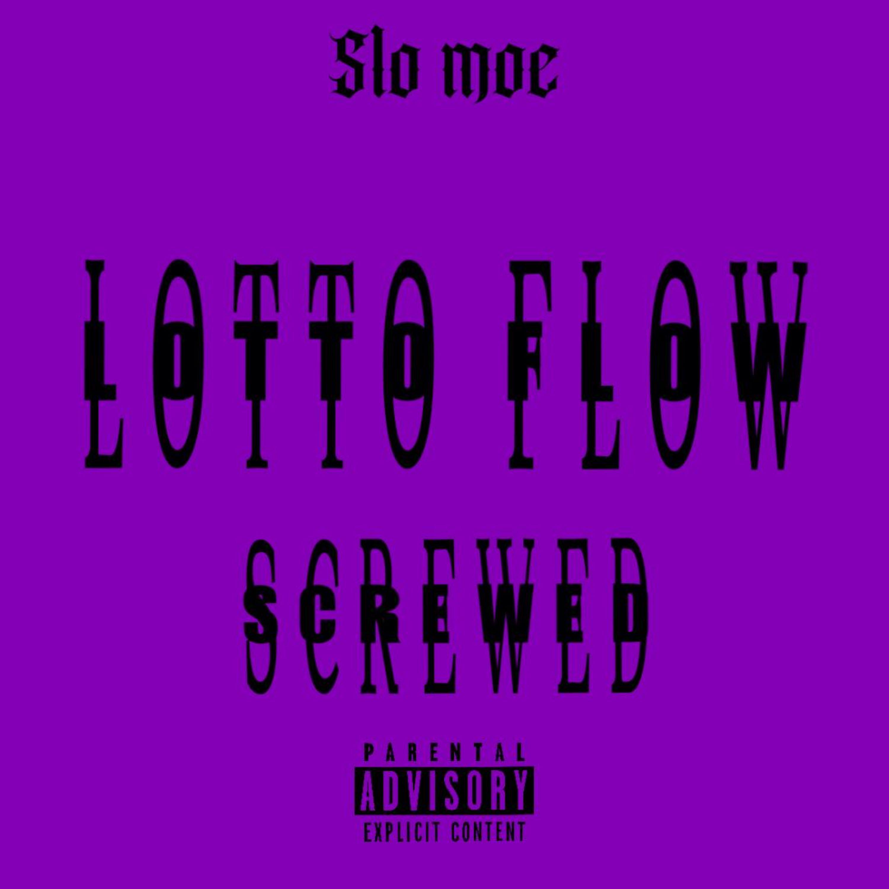 Постер альбома Lotto Flow (Screwed)