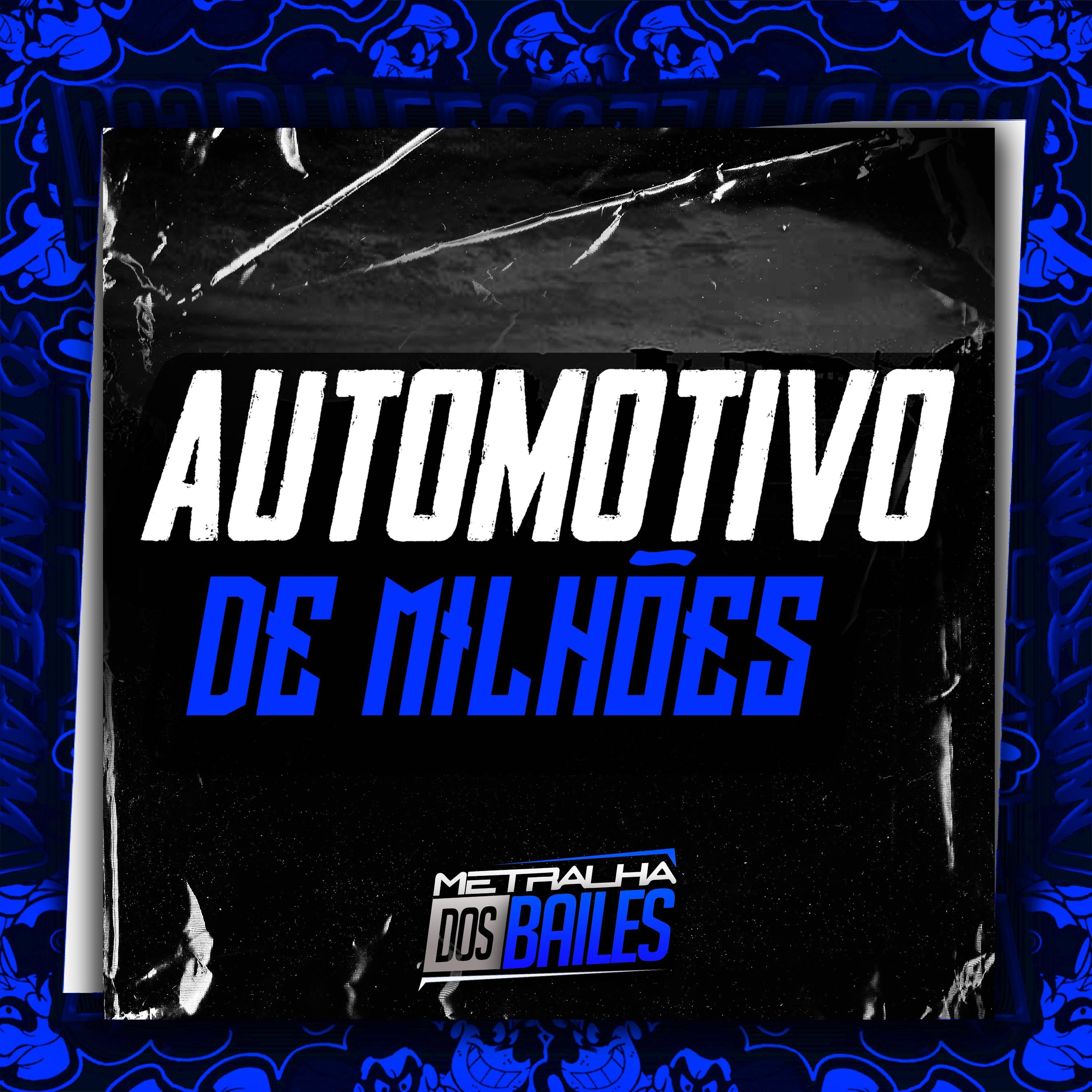 Постер альбома Automotivo de Milhões