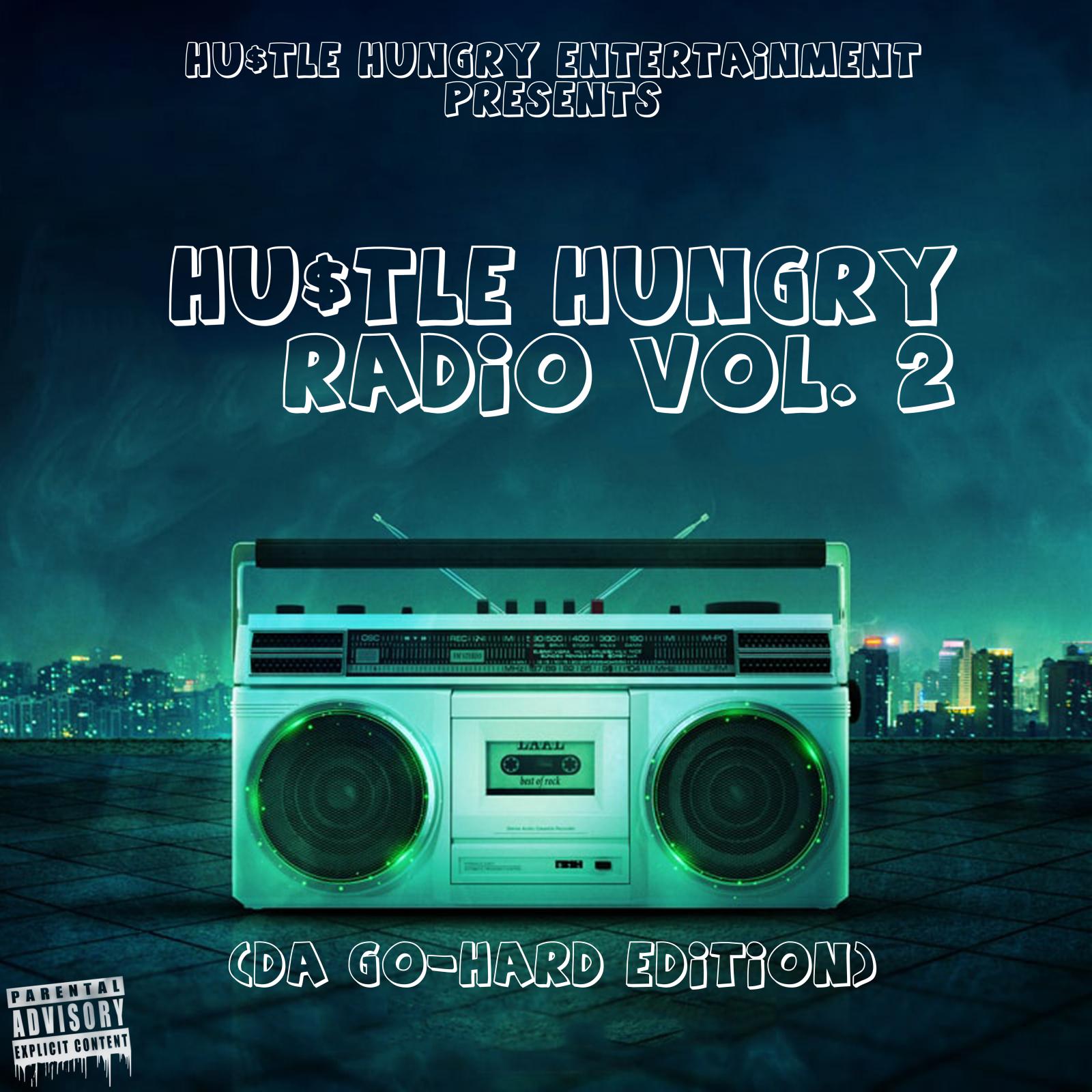 Постер альбома Hustle Hungry Radio, Vol. 2
