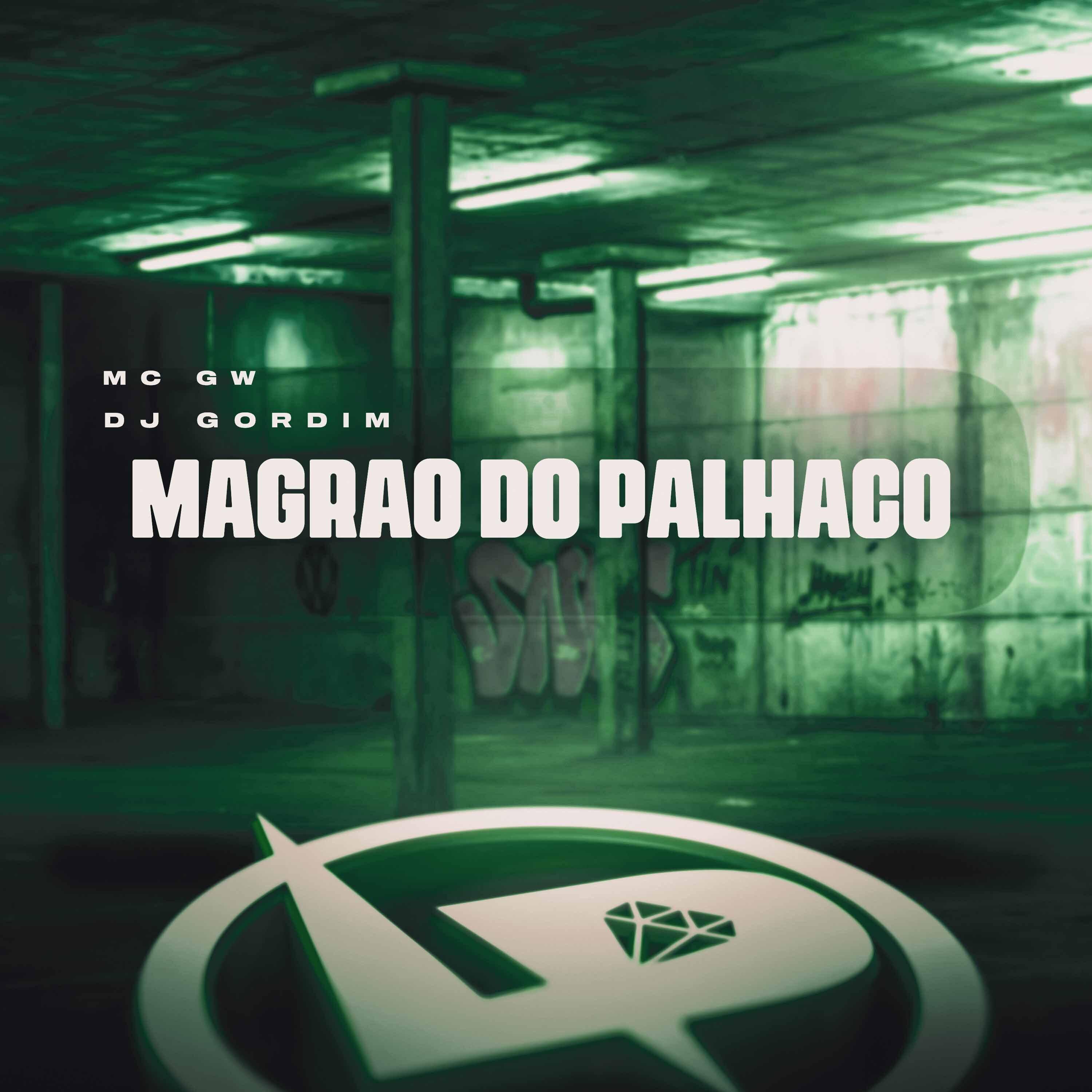 Постер альбома Magrão do Palhaço
