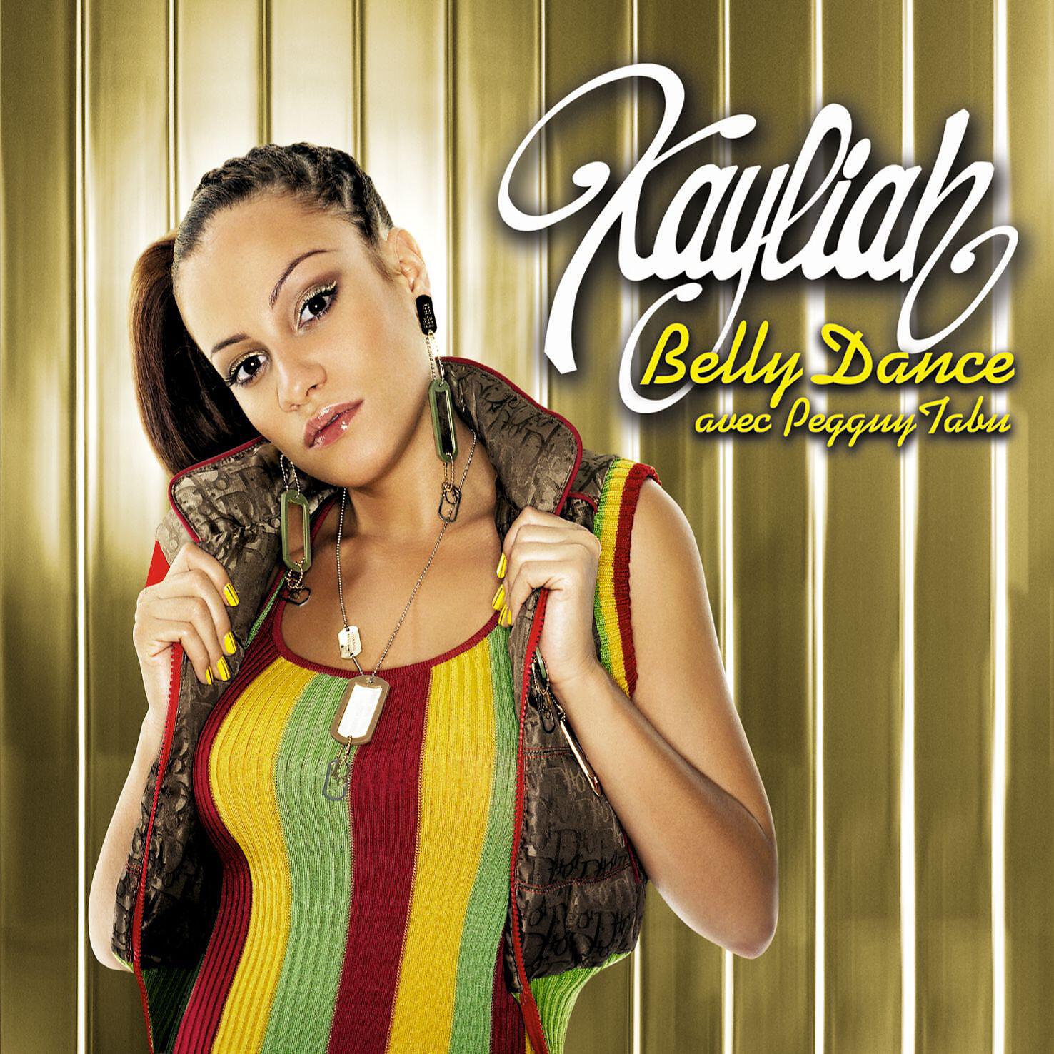 Kayliah - Belly Dance (Version Radio)