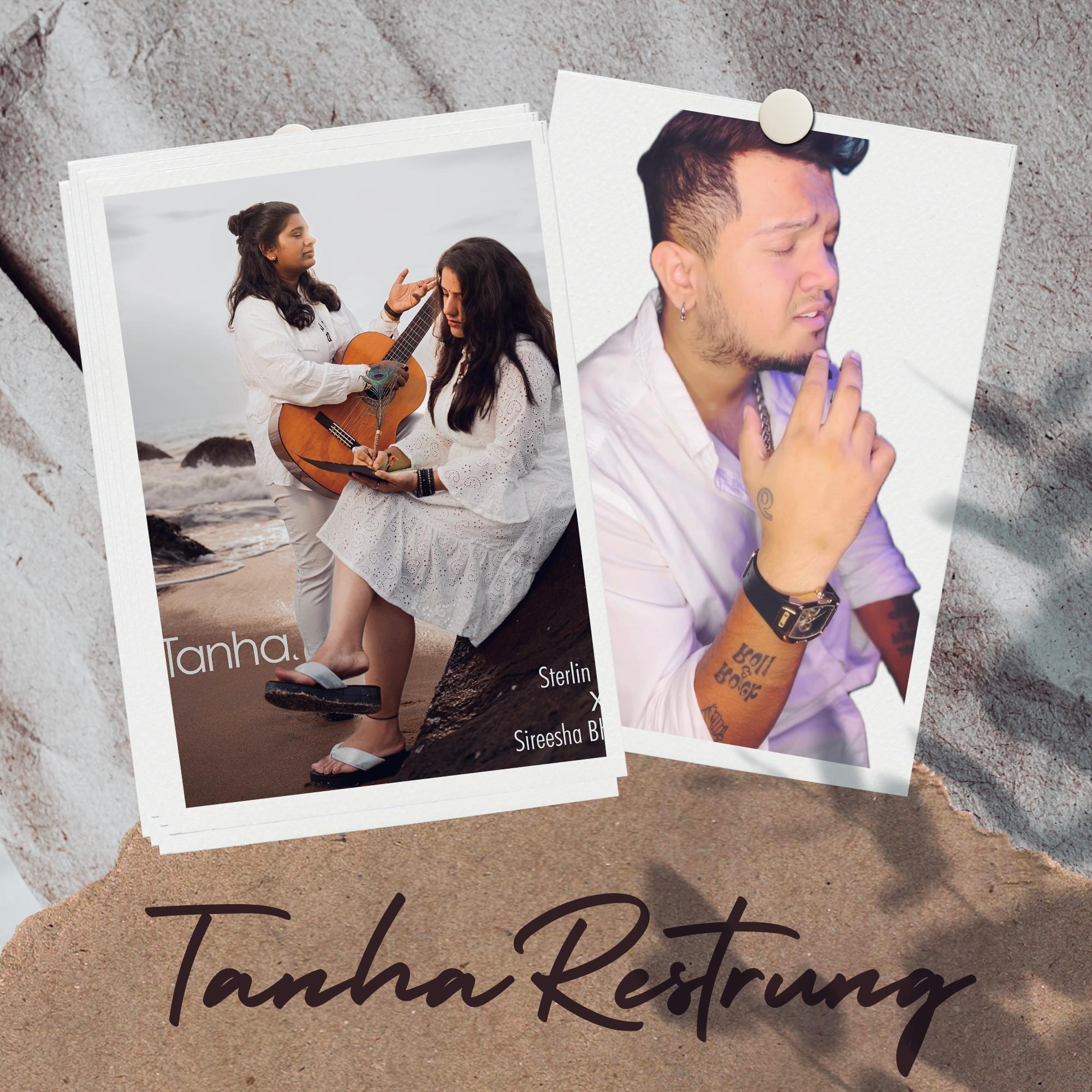 Постер альбома Tanha (Restrung) (feat. Maanaav Podaar)