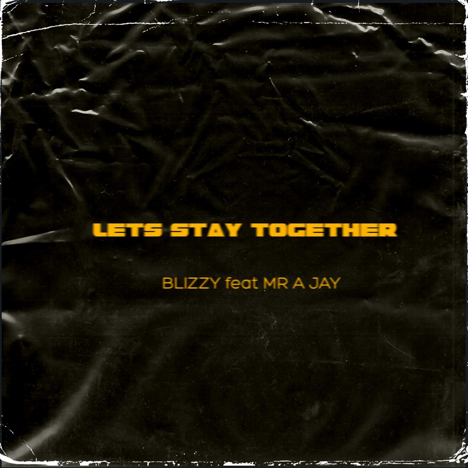 Постер альбома Lets Stay Together (feat. Me A Jay)