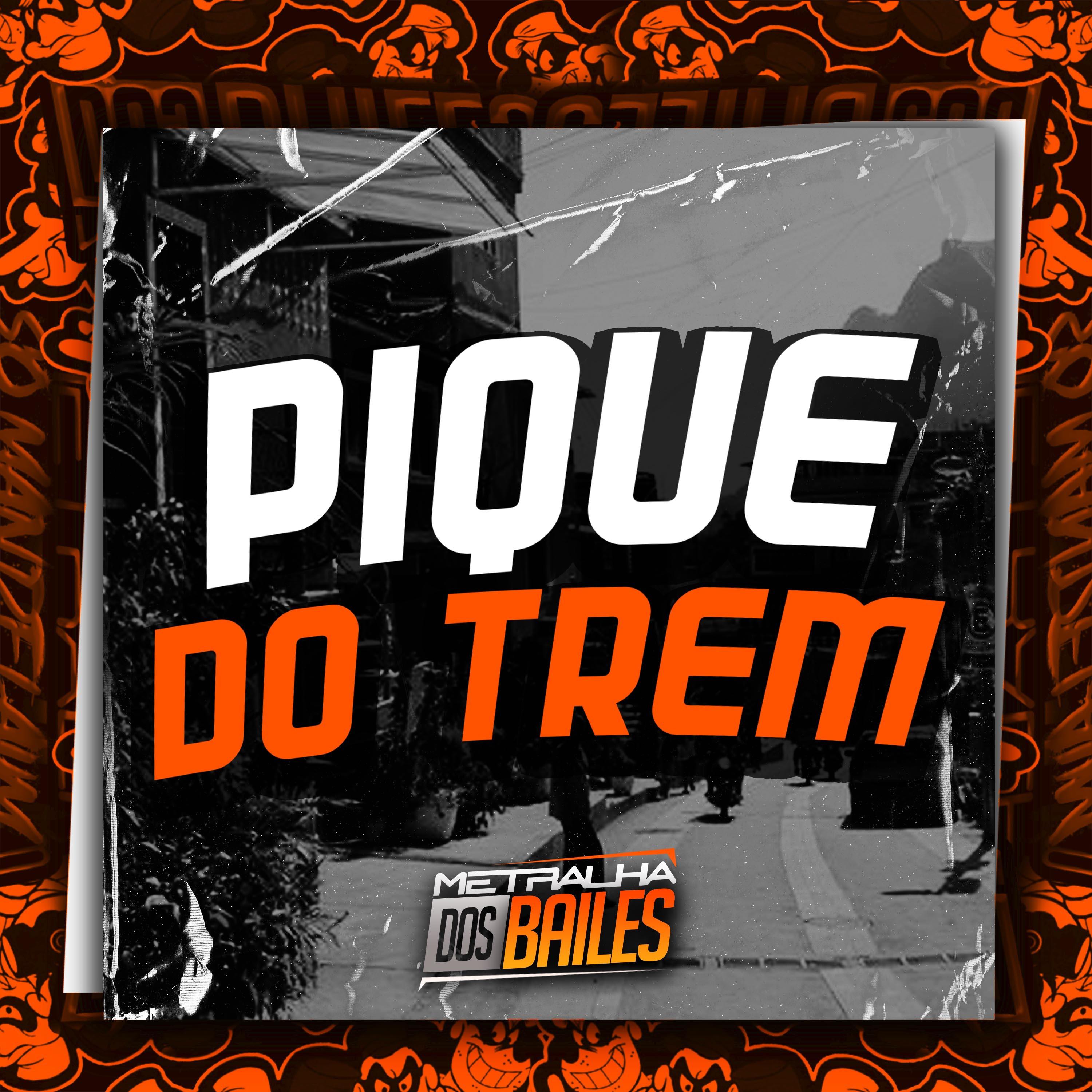 Постер альбома Pique do Trem