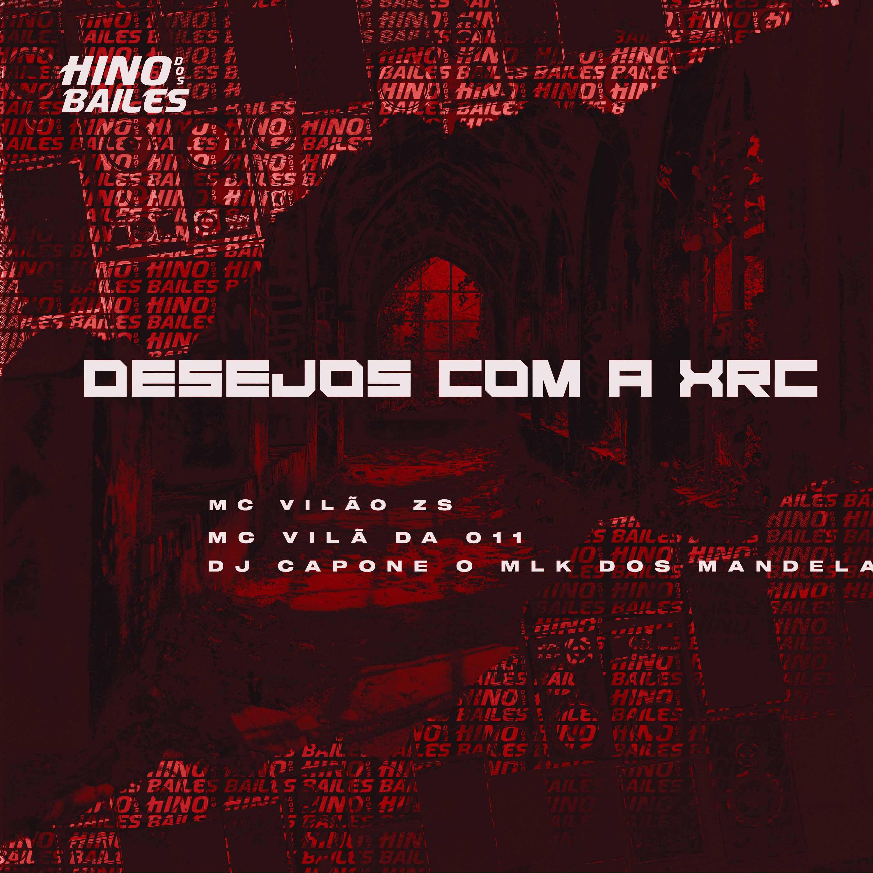 Постер альбома Desejos Com a Xrc