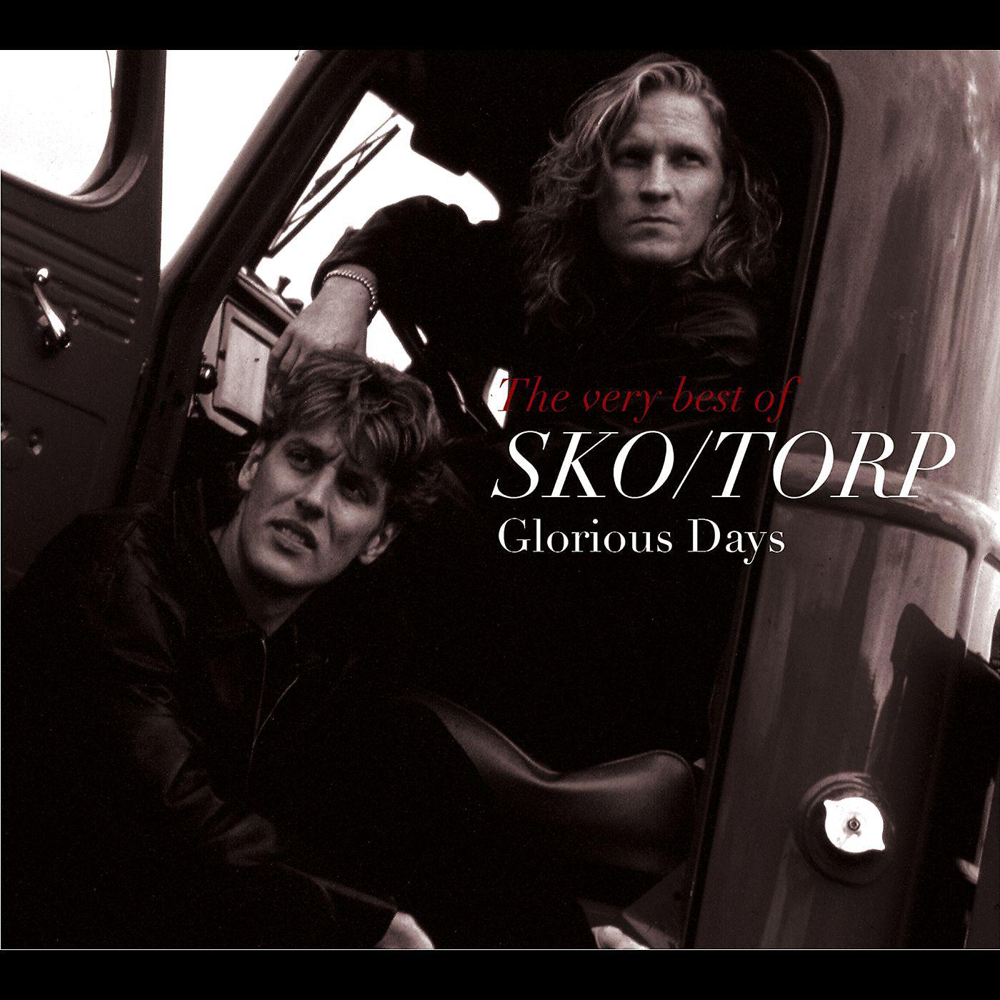 Постер альбома Glorious Days - the Very Best of Sko/Torp