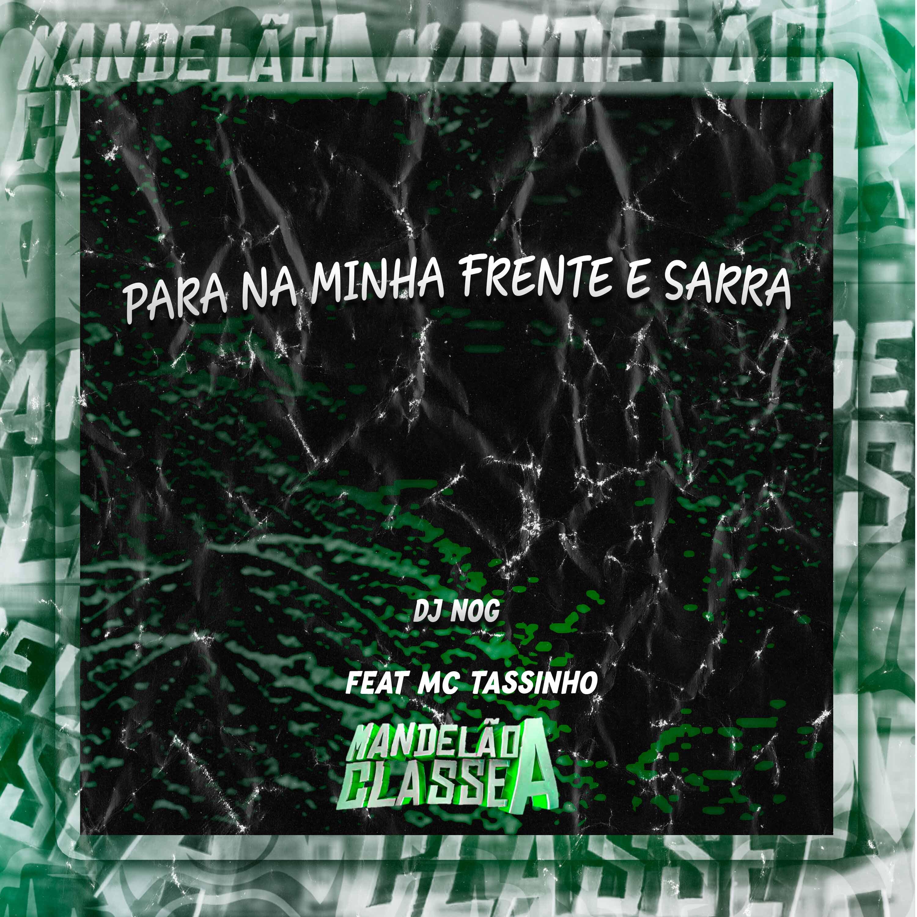 Постер альбома Para na Minha Frente e Sarra
