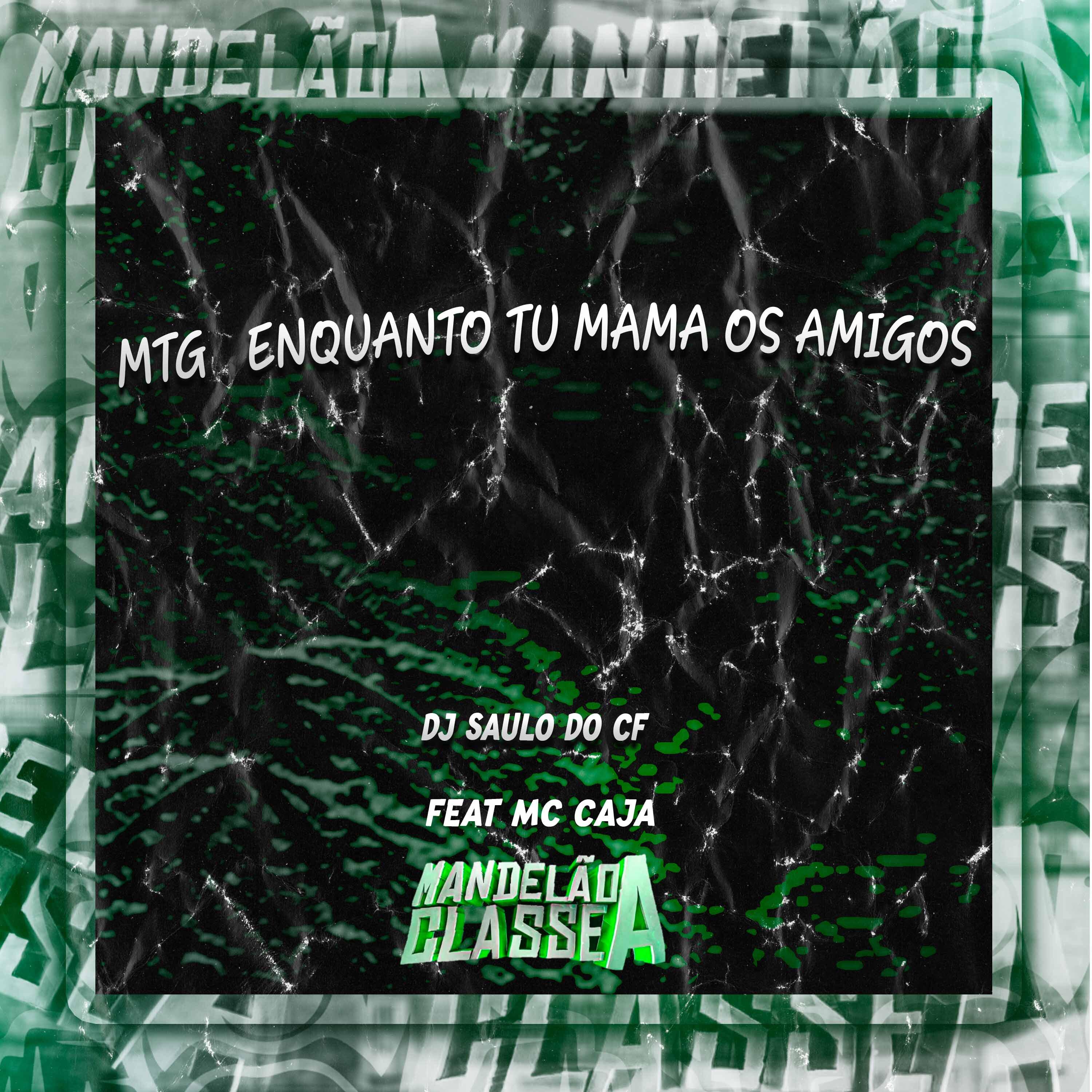 Постер альбома Mtg Enquanto Tu Mama os Amigos