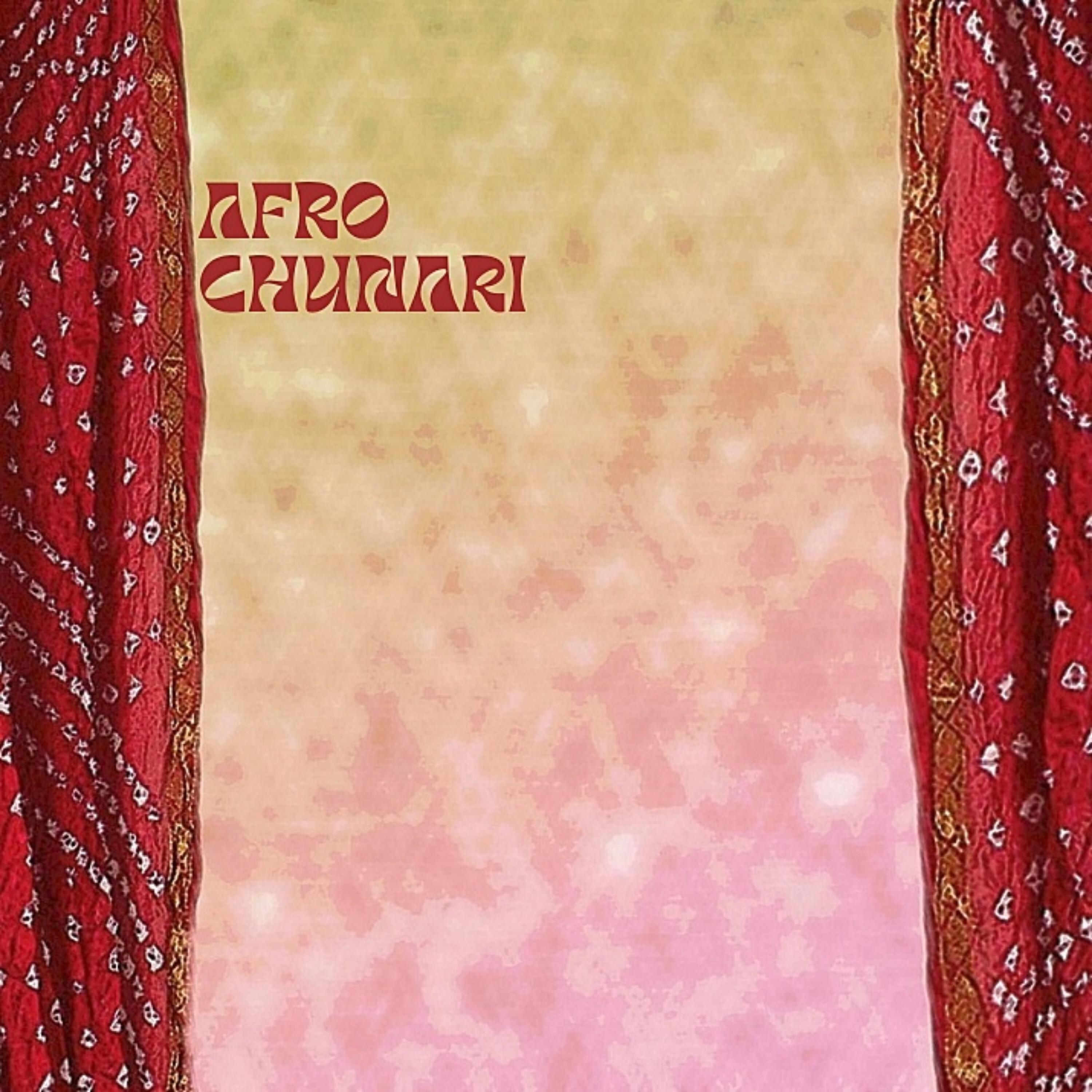 Постер альбома Afro Chunari