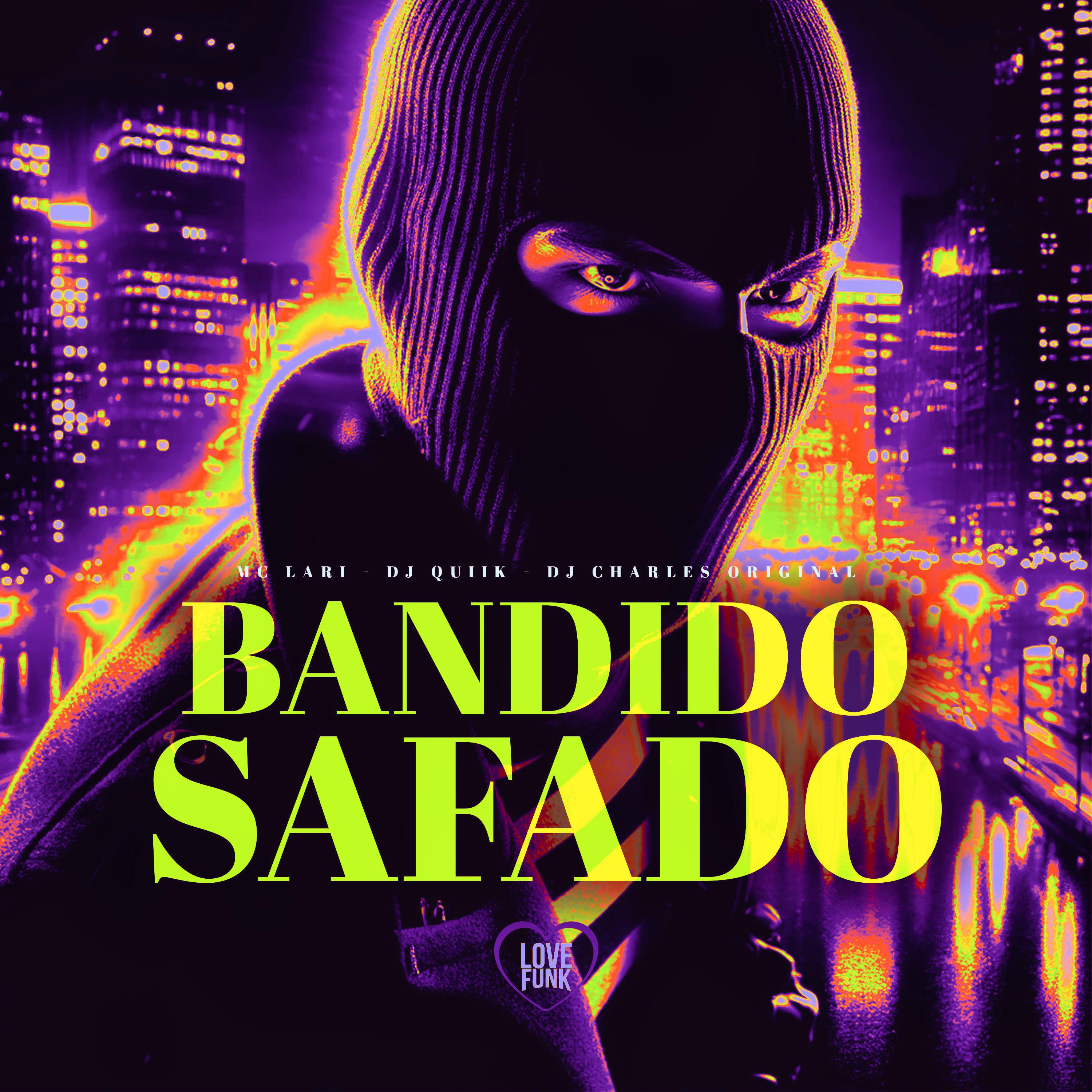 Постер альбома Bandido Safado