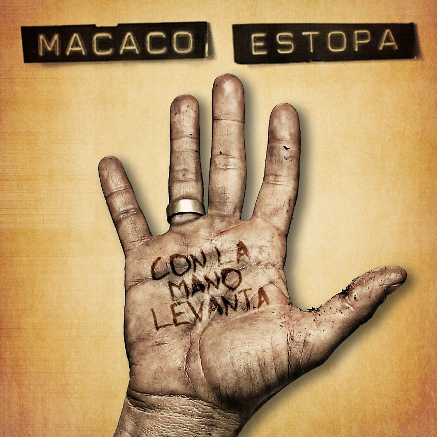 Постер альбома Con La Mano Levantá (feat. Estopa)