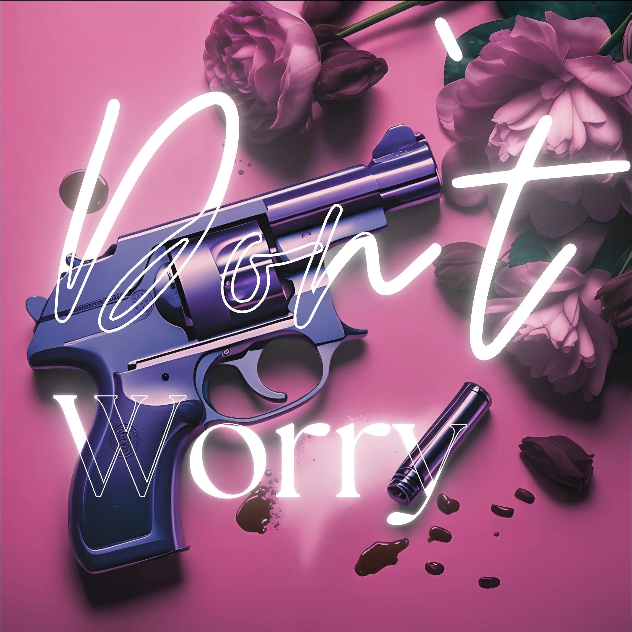 Постер альбома Don`t Worry