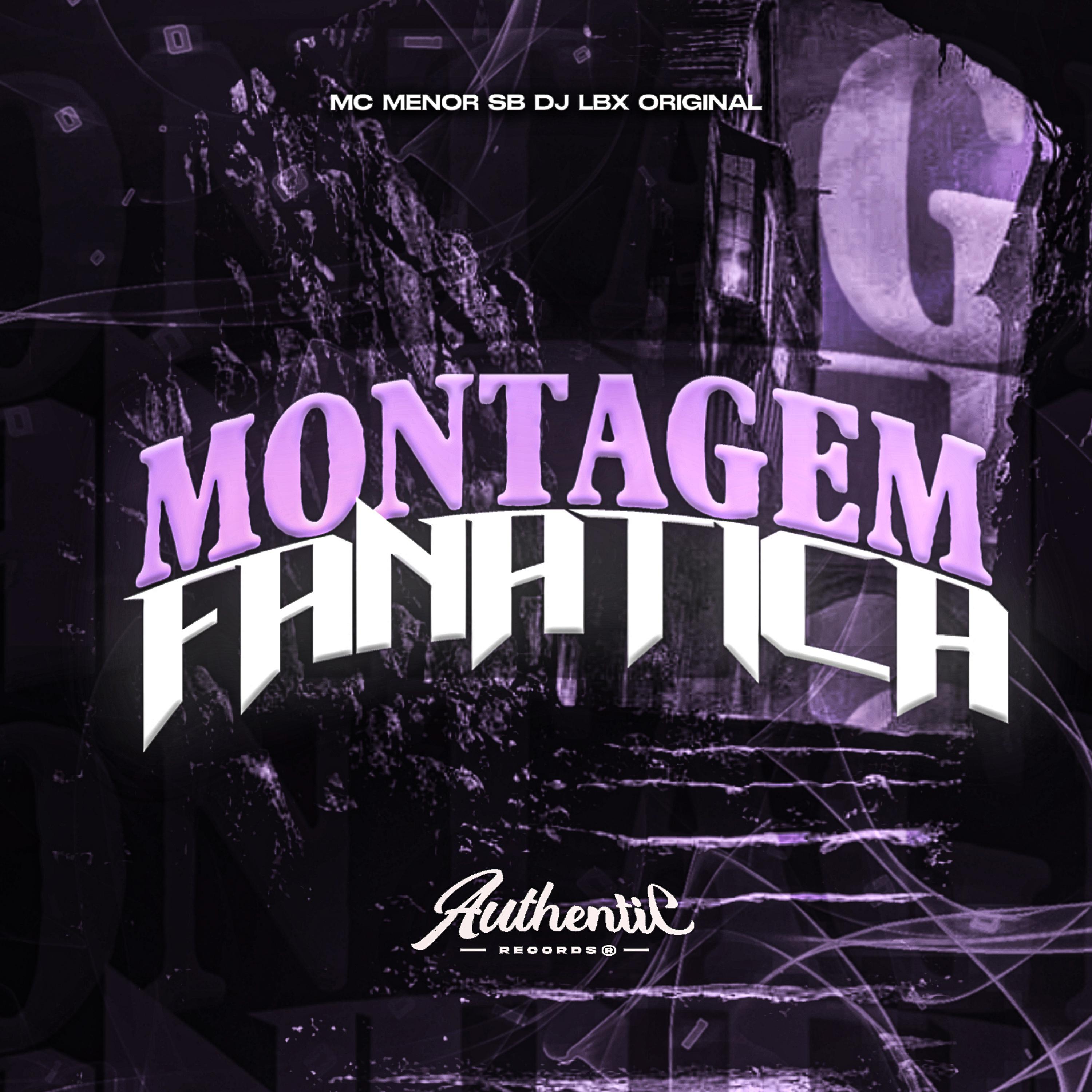 Постер альбома Montagem Fanática