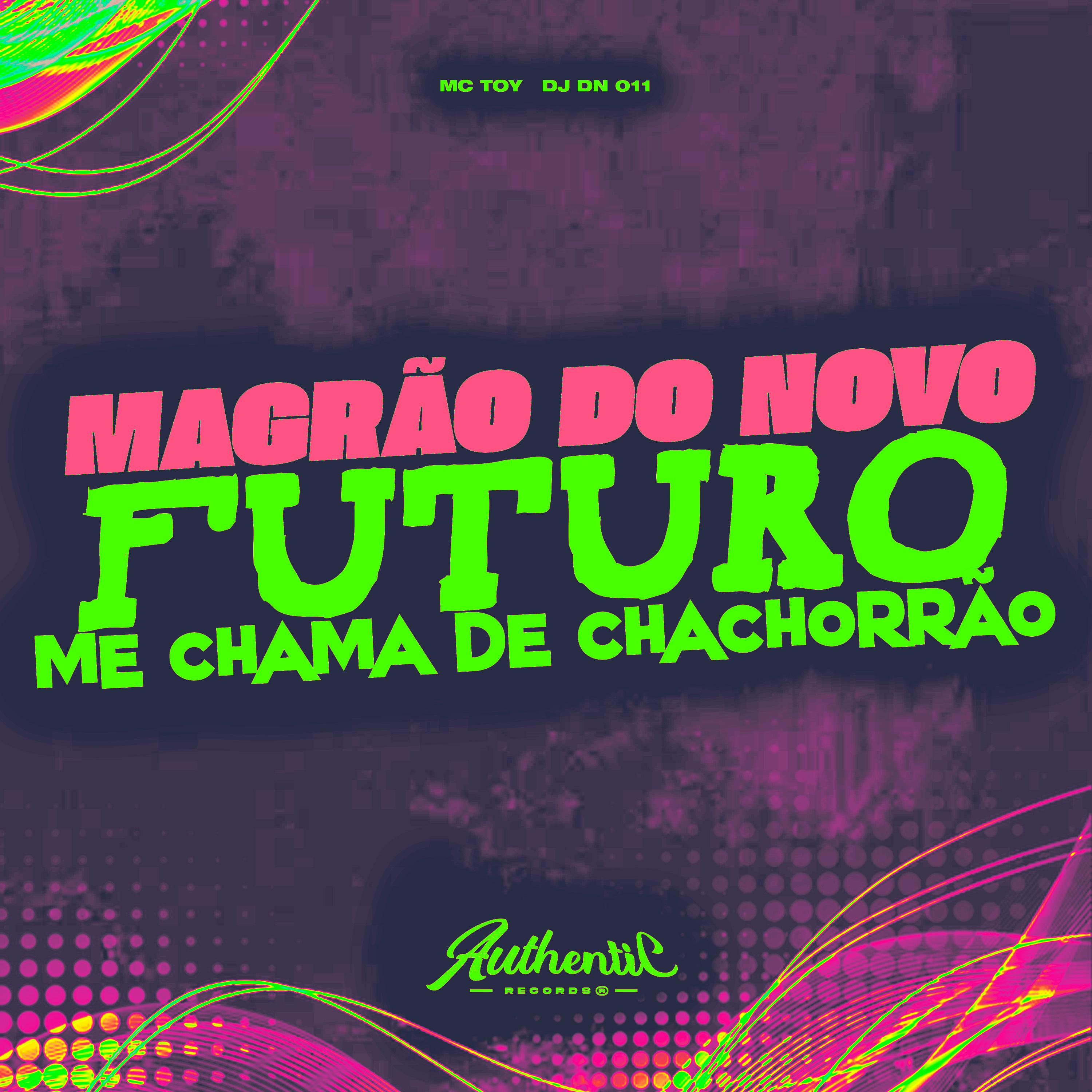 Постер альбома Magrão do Novo Futuro Me Chama de Cachorrão