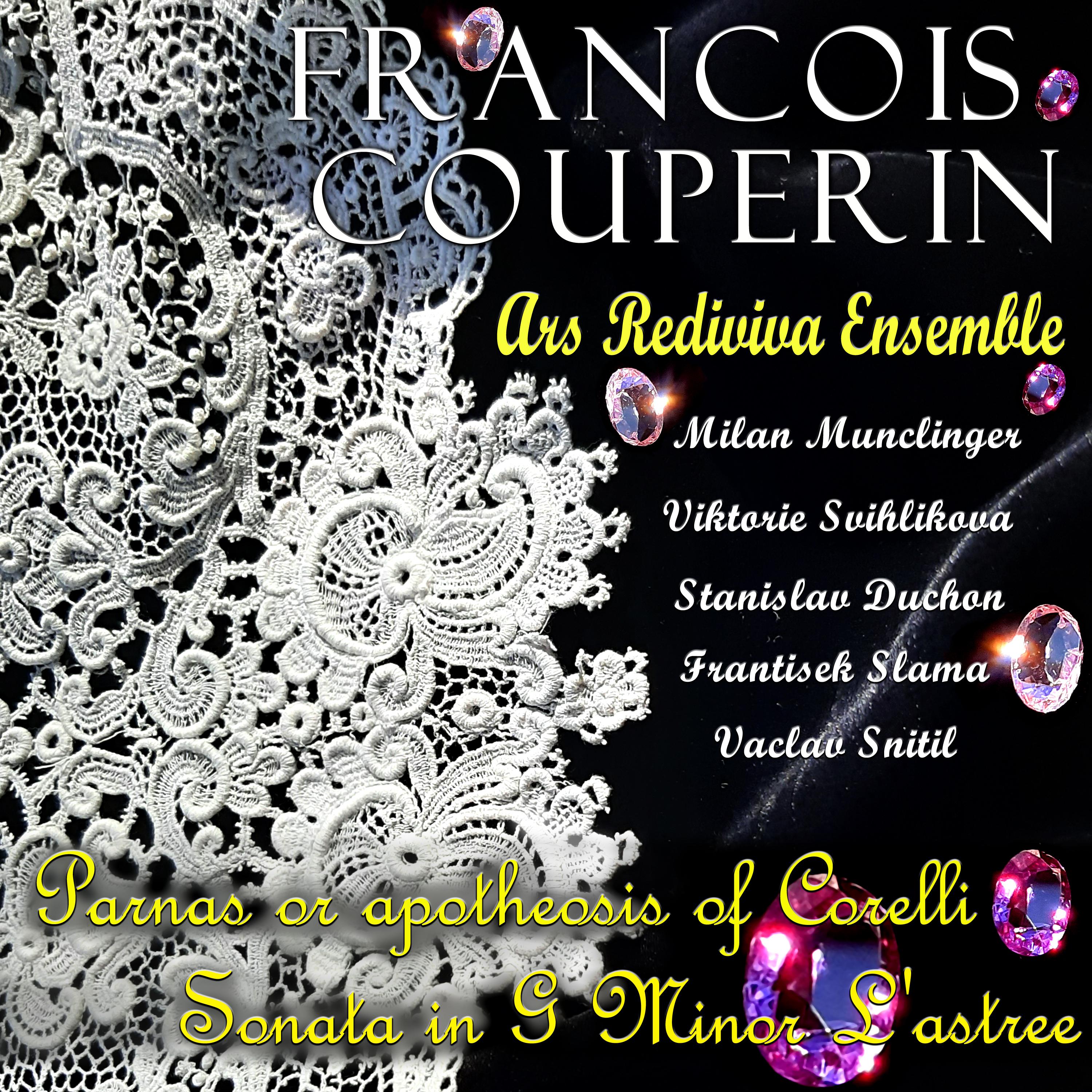 Постер альбома François Couperin: Parnas or Apotheosis of Corelli, Sonata in G Minor L'astree
