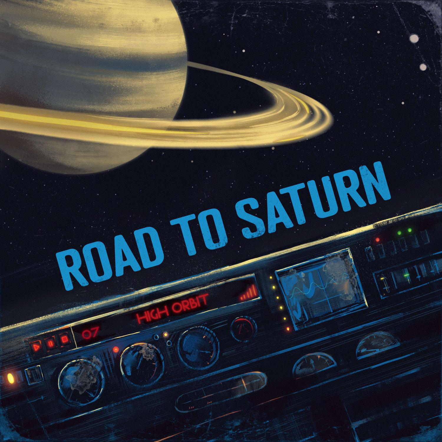 Постер альбома Road To Saturn
