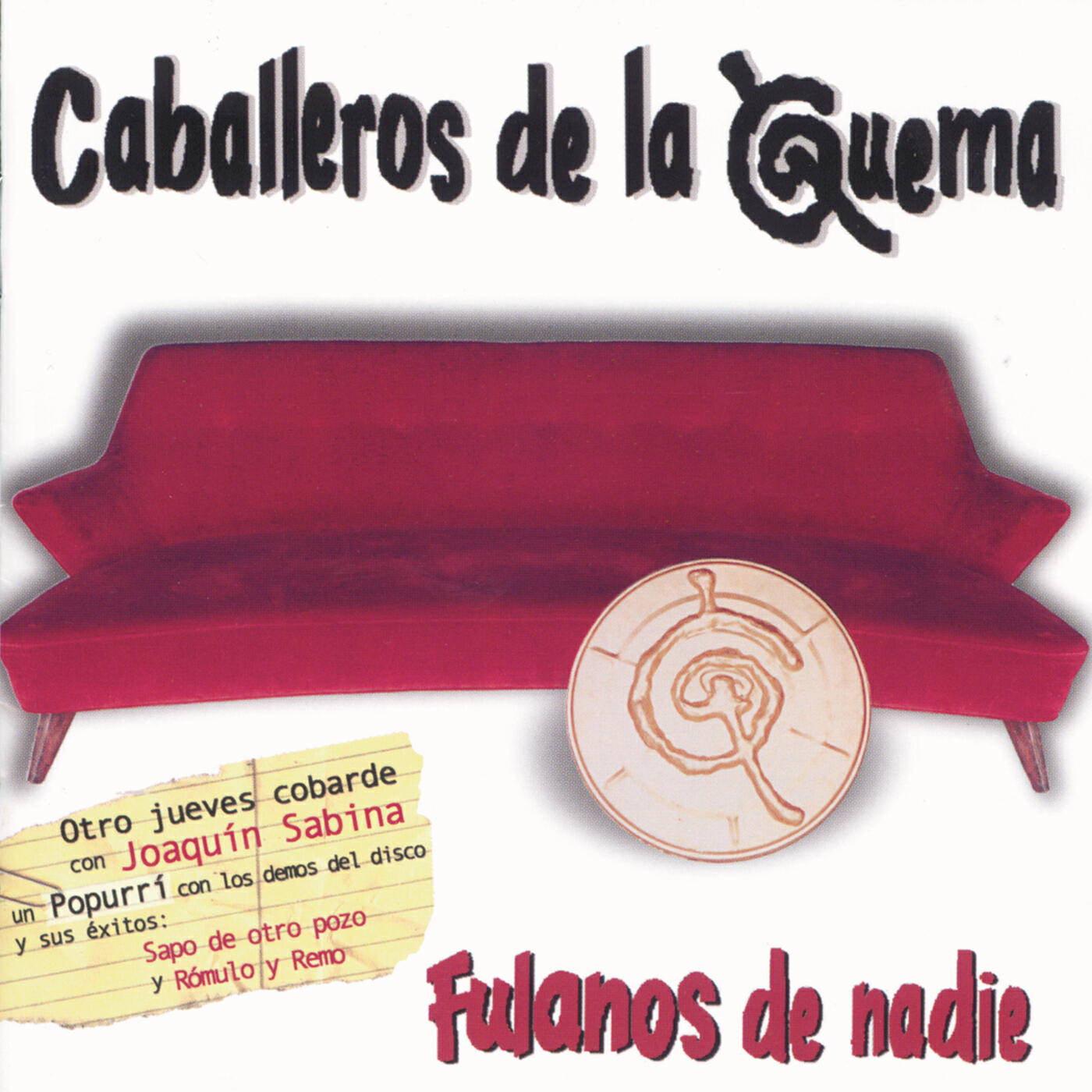 Los Caballeros de la Quema - Qué Mirás?