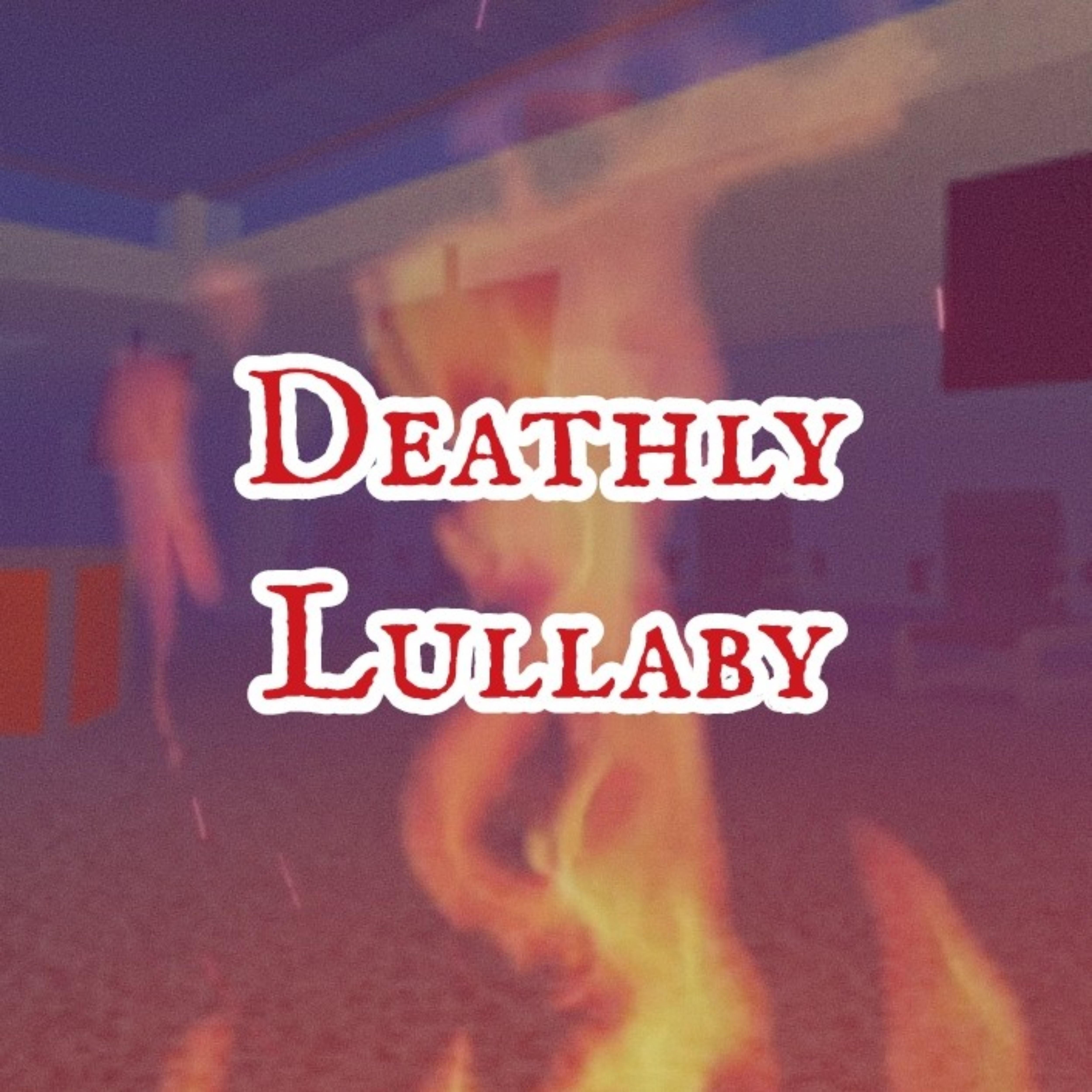 Постер альбома Deathly Lullaby